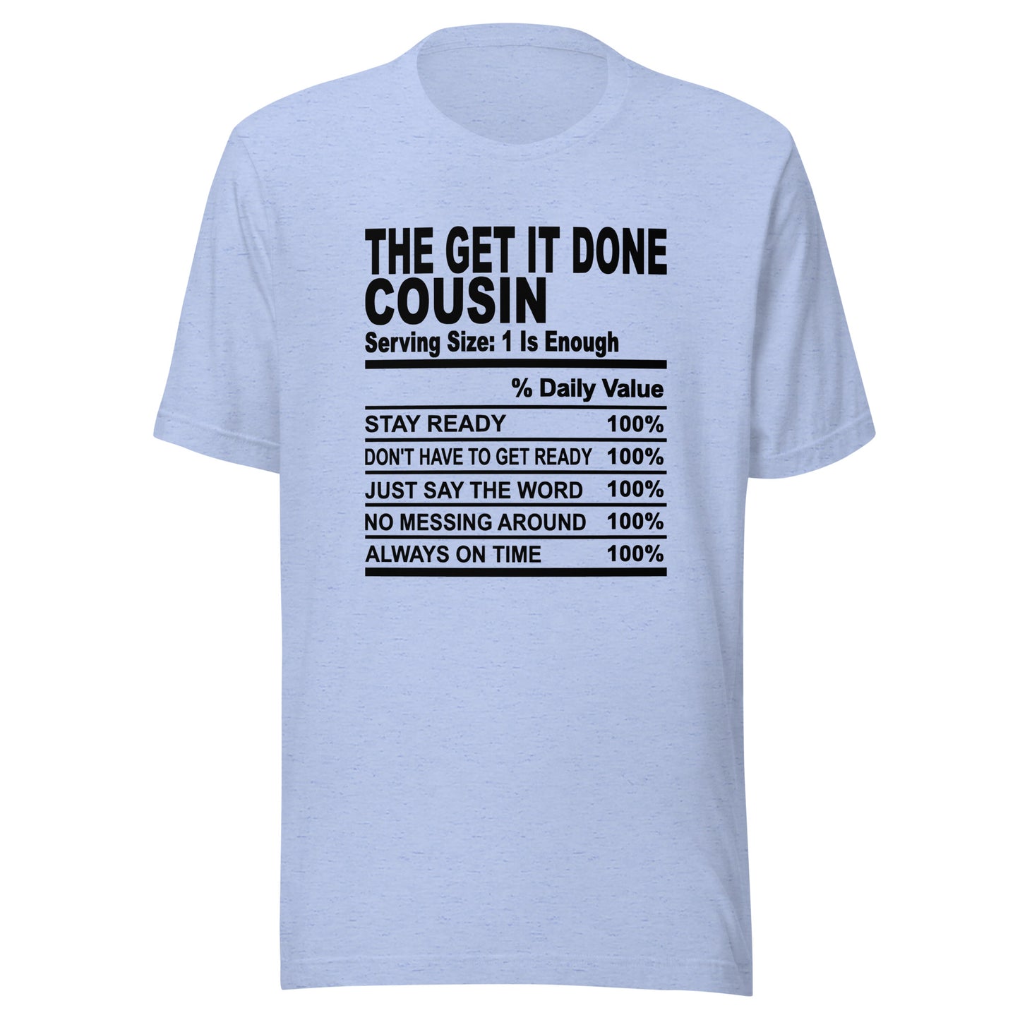 THE GET IT DONE COUSIN - 4XL - Unisex T-Shirt (black print)