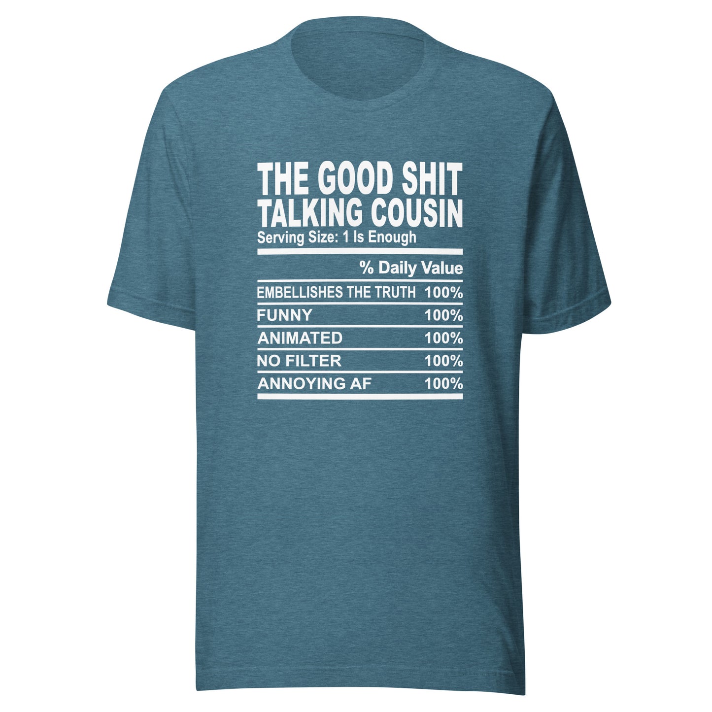 THE GOOD SHIT TALKING COUSIN - 4XL - Unisex T-Shirt (white print)