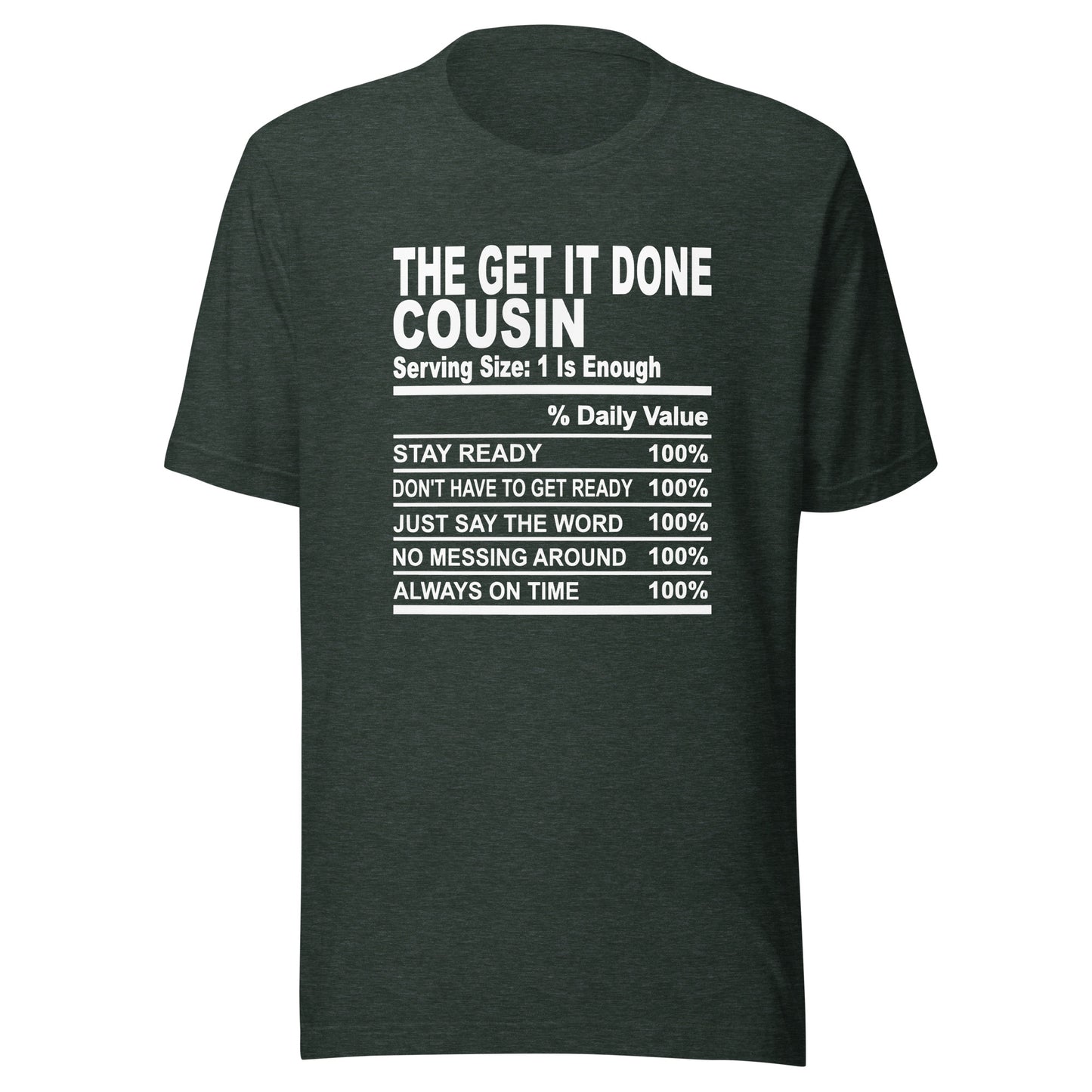 THE GET IT DONE COUSIN - 4XL - Unisex T-Shirt (white print)