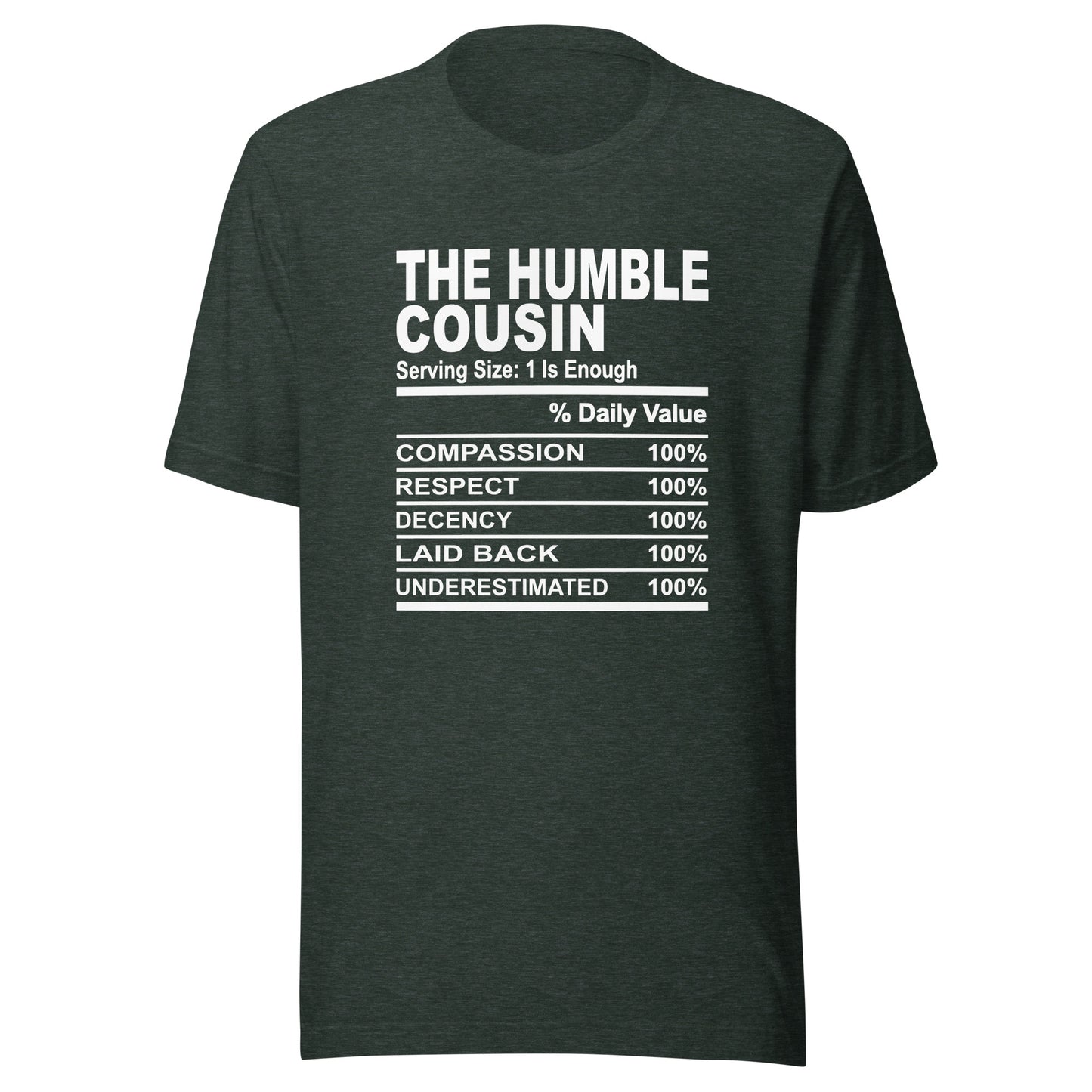 THE HUMBLE COUSIN - S-M - Unisex T-Shirt (white print)