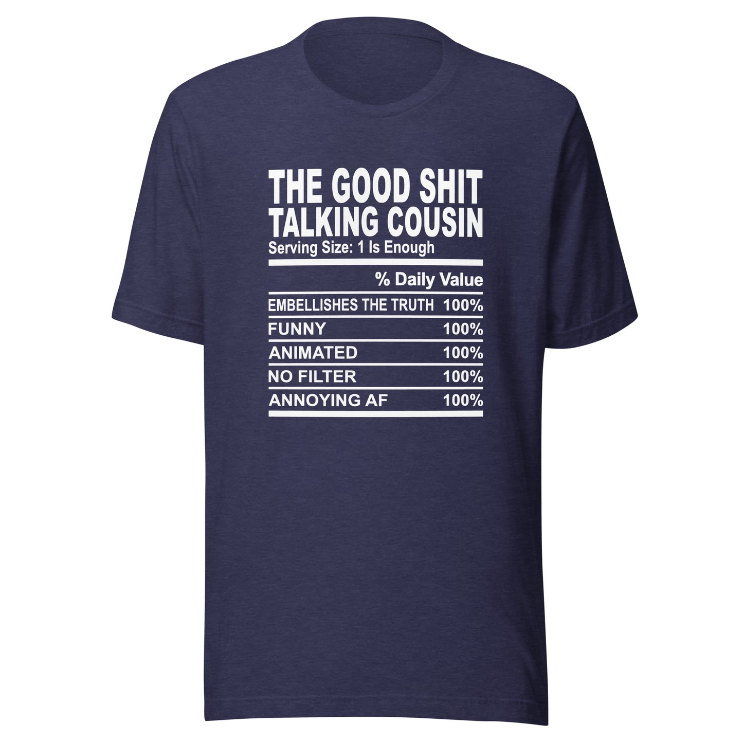 THE GOOD SHIT TALKING COUSIN - 4XL - Unisex T-Shirt (white print)