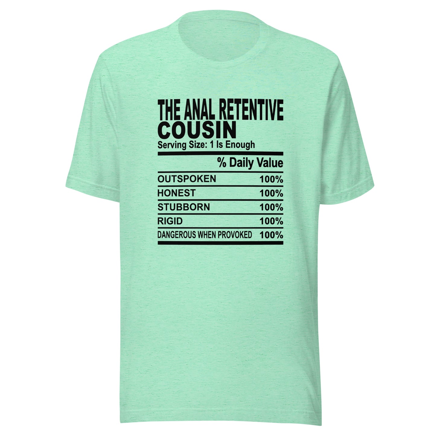 THE ANAL RETENTIVE COUSIN - L-XL - Unisex T-Shirt (black print)