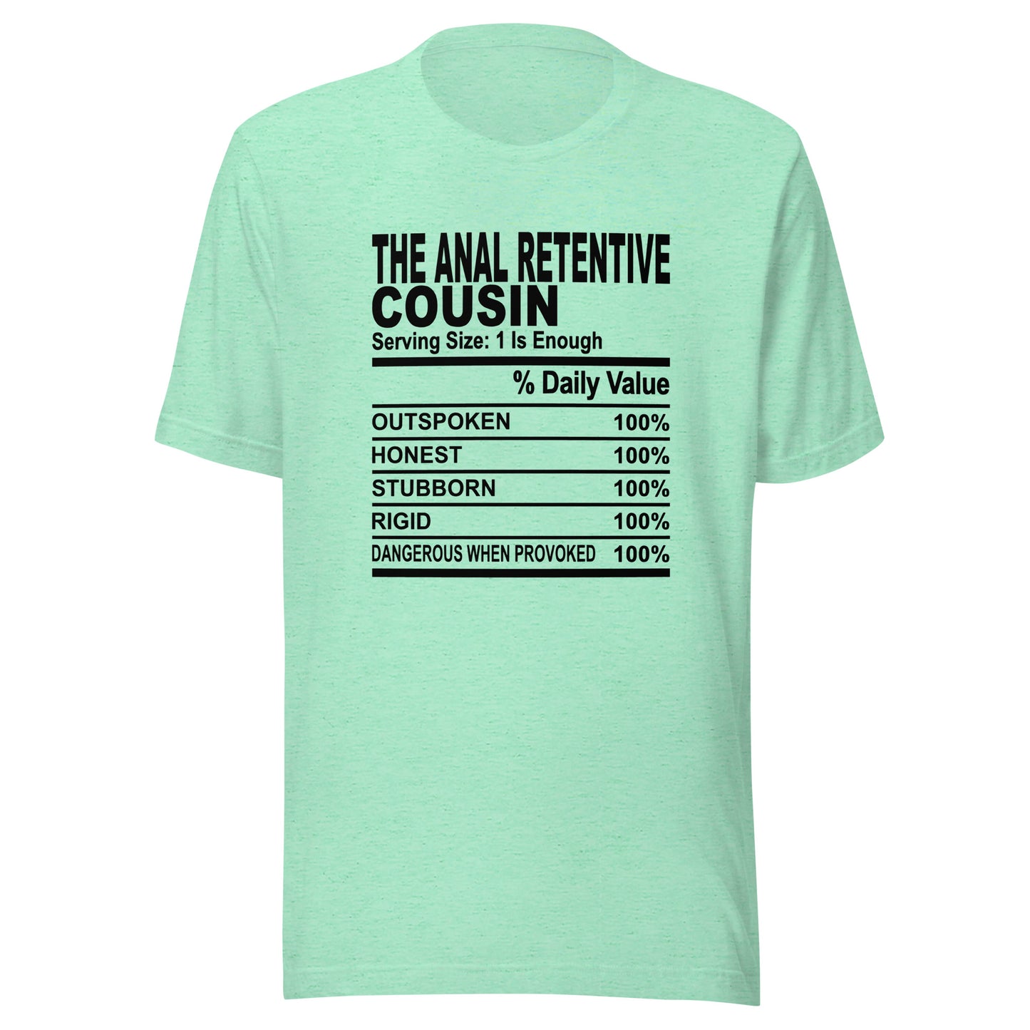THE ANAL RETENTIVE COUSIN - 2XL-3XL - Unisex T-Shirt (black print)