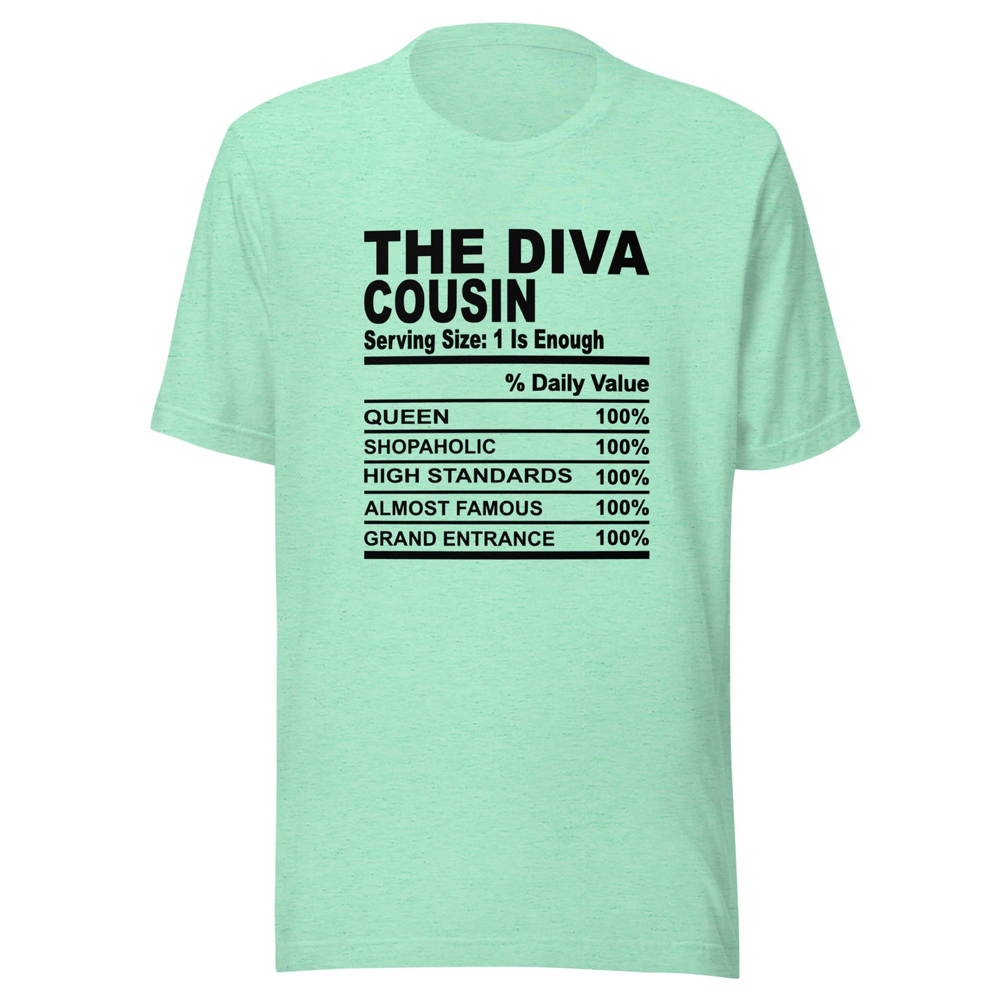 THE DIVA COUSIN - S-M - Unisex T-Shirt (black print)