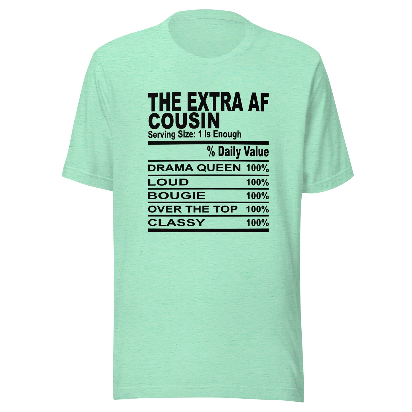 THE EXTRA AF COUSIN - S-M - Unisex T-Shirt (black print)