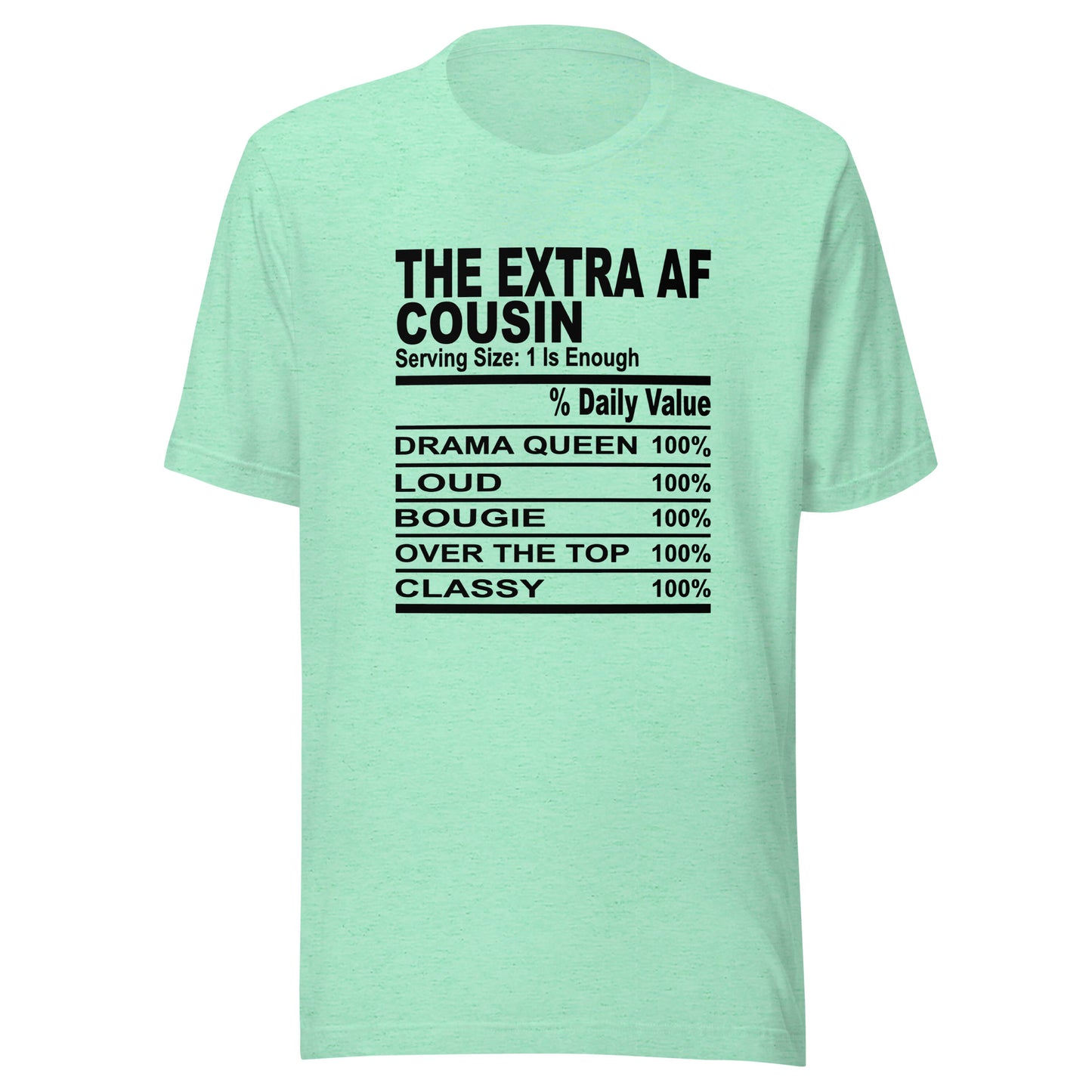 THE EXTRA AF COUSIN - 4XL - Unisex T-Shirt (black print)