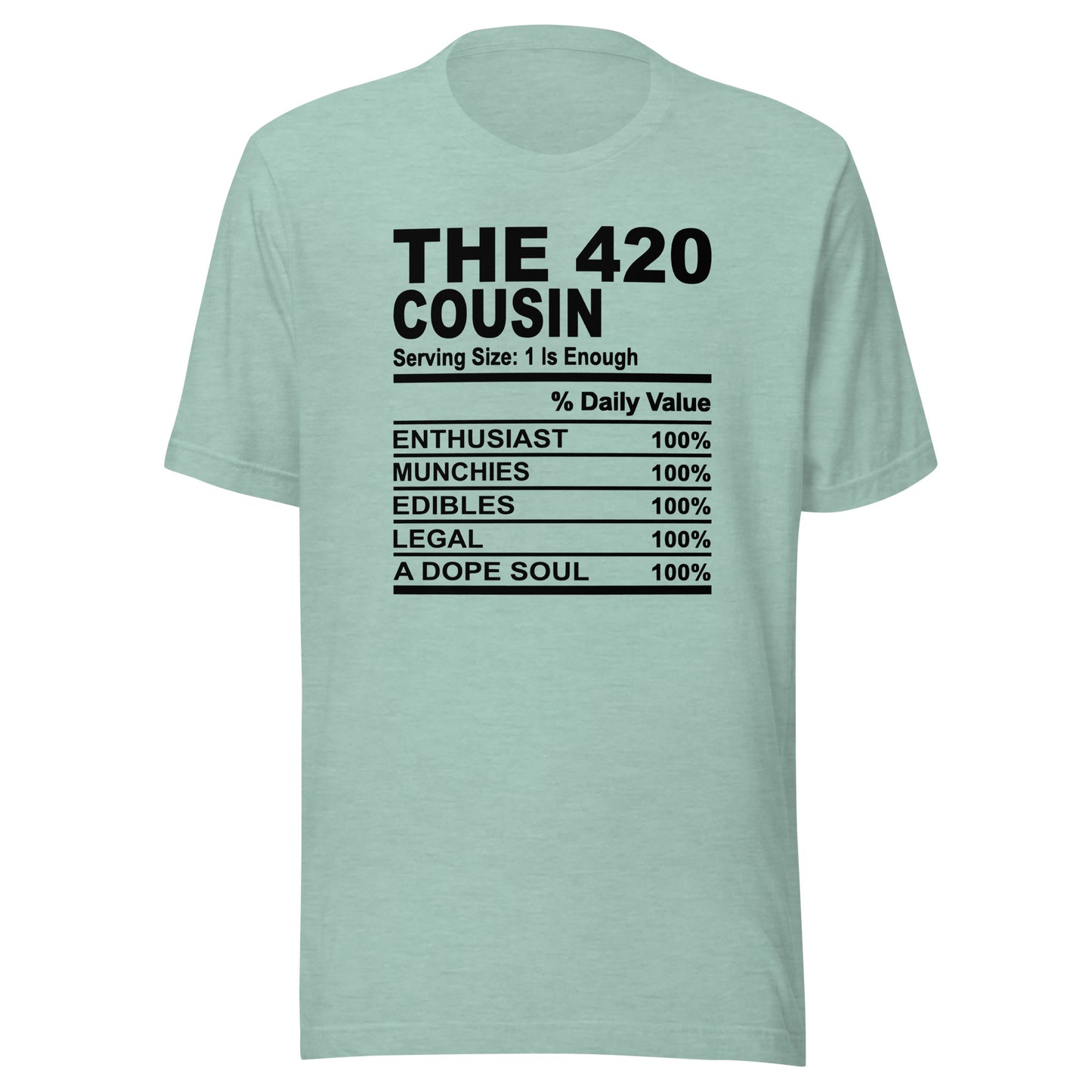 THE 420 COUSIN - 4XL - Unisex T-Shirt (black print)