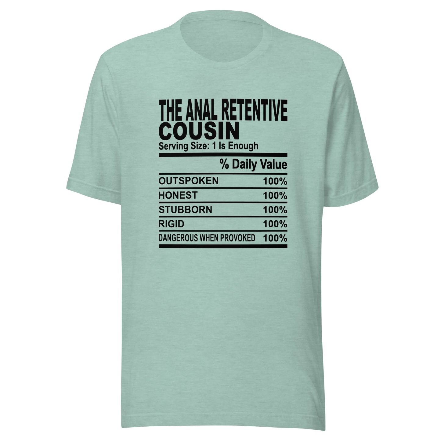 THE ANAL RETENTIVE COUSIN - S-M - Unisex T-Shirt (black print)