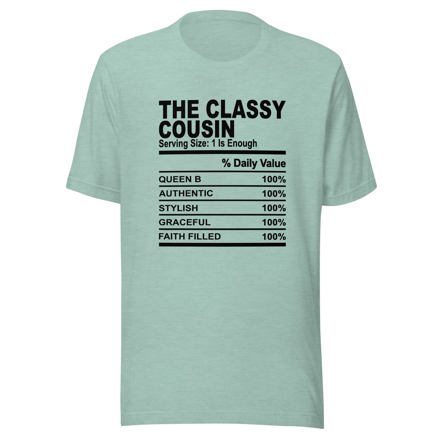 THE CLASSY COUSIN - S-M - Unisex T-Shirt (black print)
