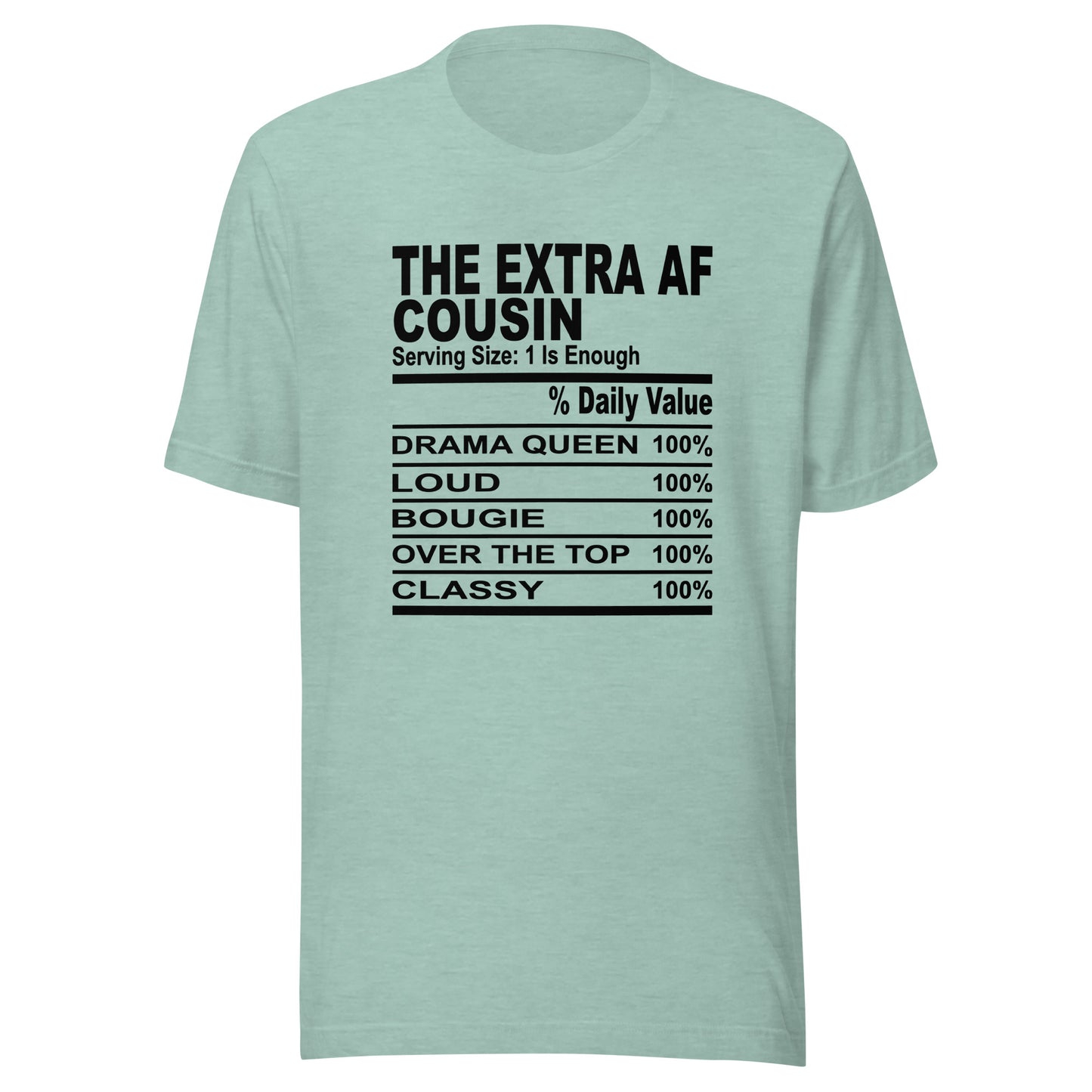 THE EXTRA AF COUSIN - S-M - Unisex T-Shirt (black print)