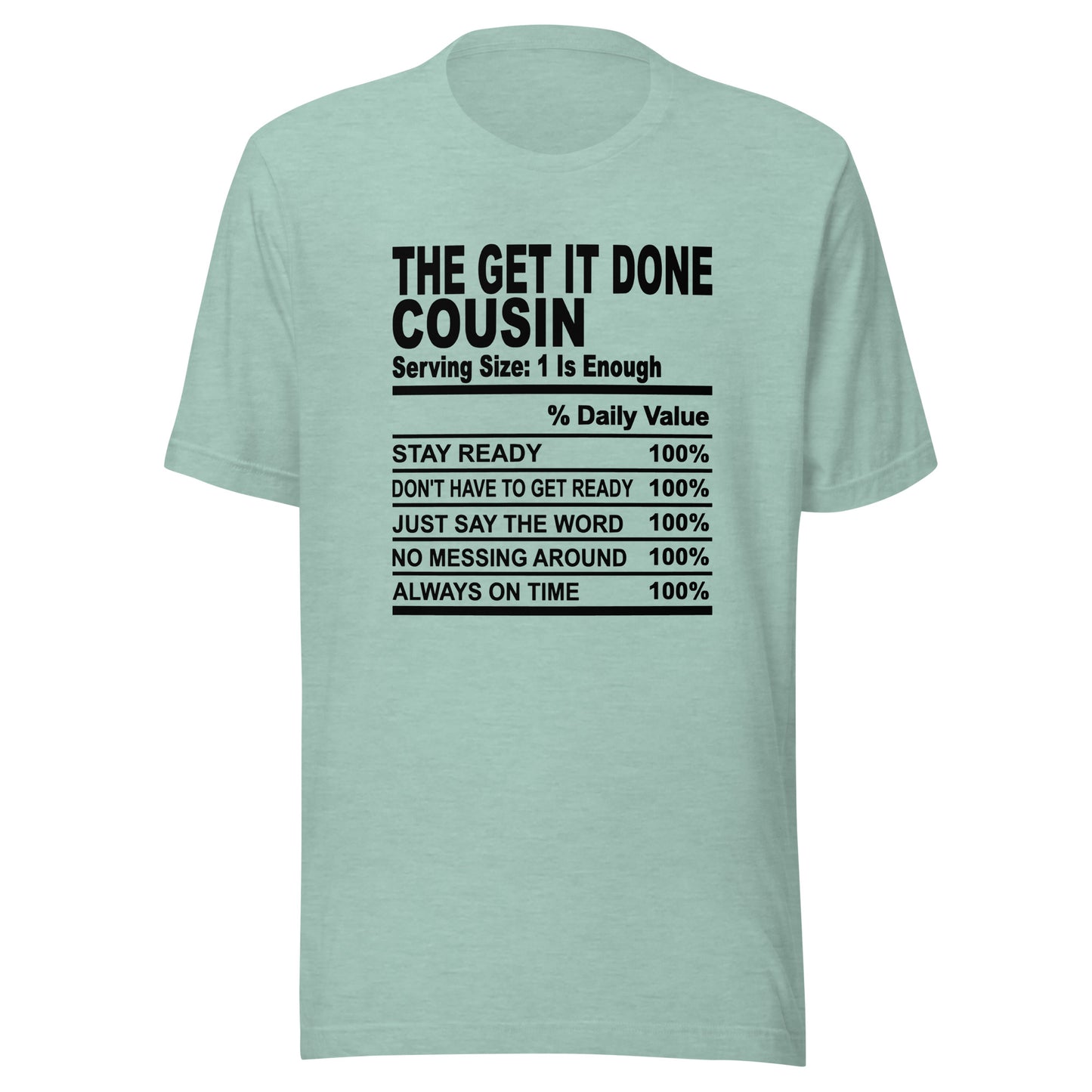 THE GET IT DONE COUSIN - 2XL-3XL - Unisex T-Shirt (black print)