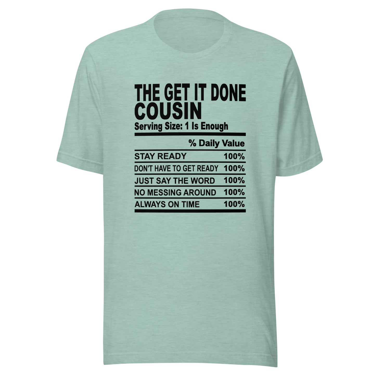 THE GET IT DONE COUSIN - 4XL - Unisex T-Shirt (black print)