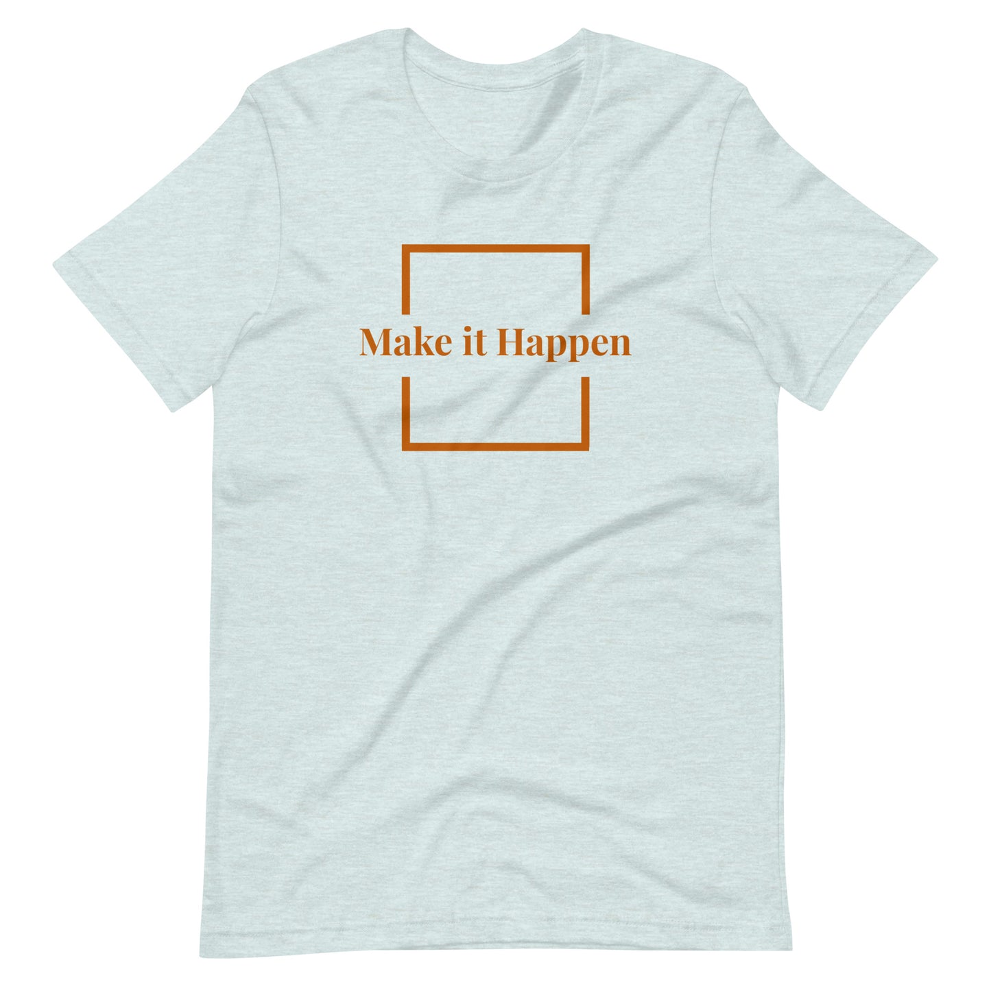 S - Make It Happen (unisex)