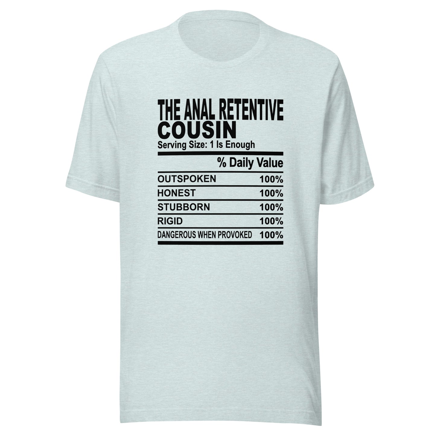 THE ANAL RETENTIVE COUSIN - L-XL - Unisex T-Shirt (black print)