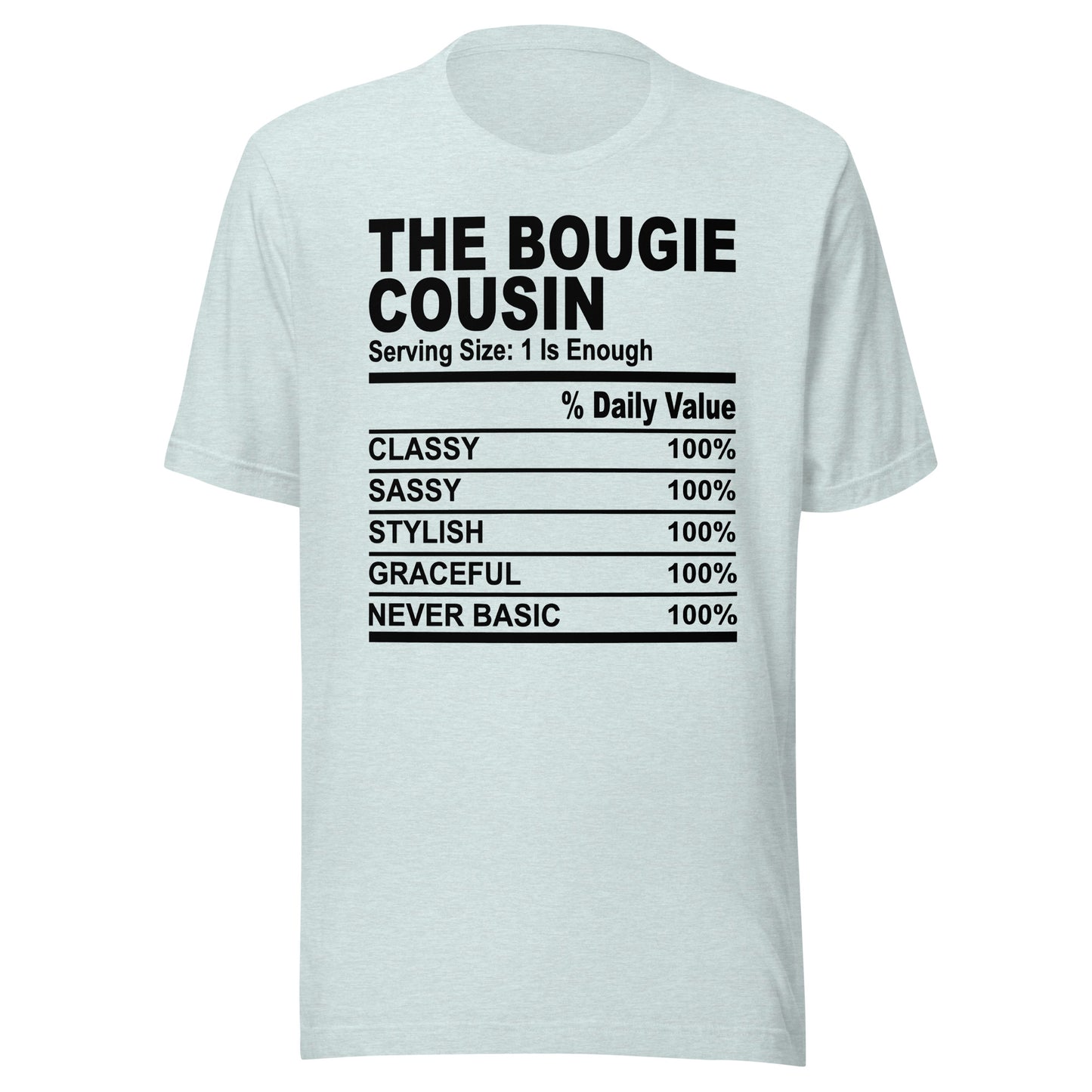 THE BOUGIE COUSIN - 4XL- Unisex T-Shirt (black print)