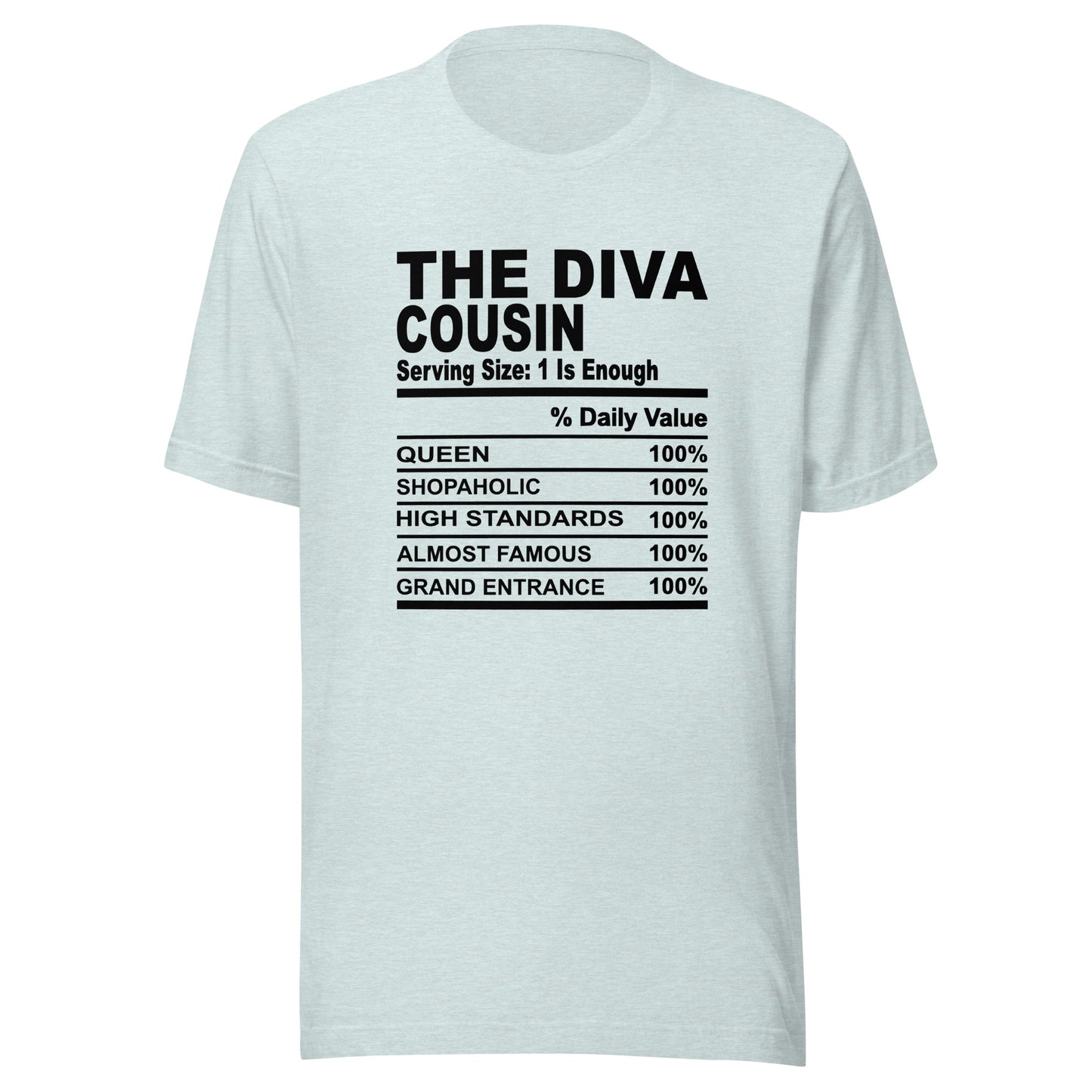 THE DIVA COUSIN - S-M - Unisex T-Shirt (black print)
