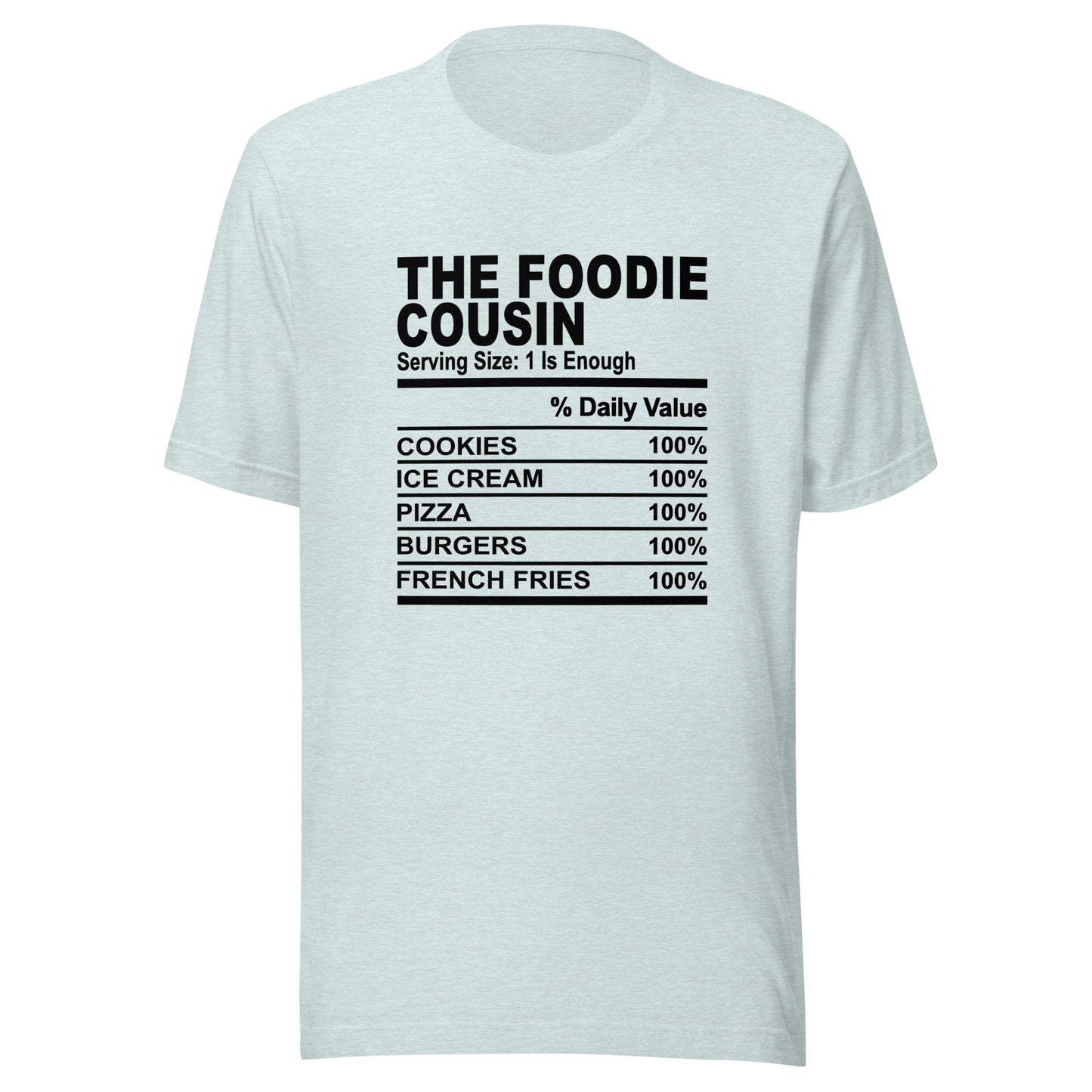 THE FOODIE COUSIN - S-M - Unisex T-Shirt (black print)