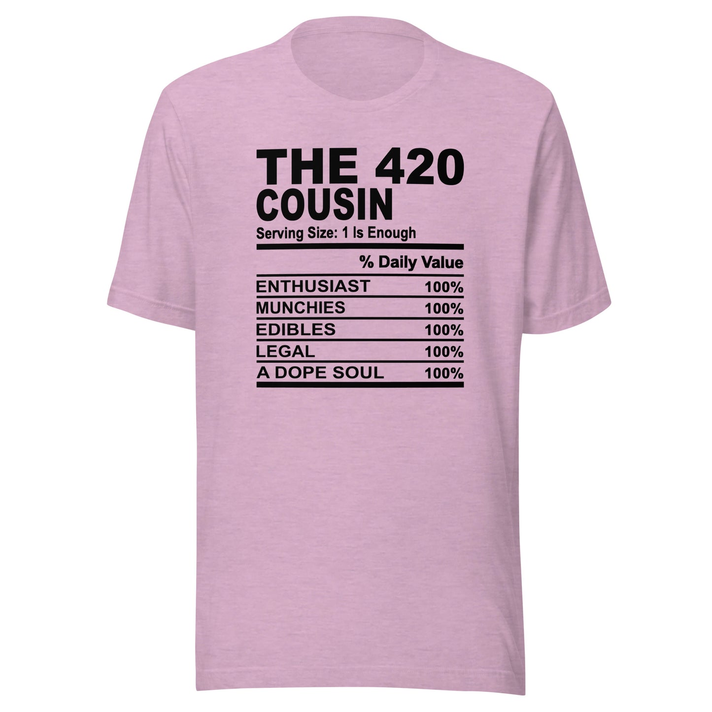 THE 420 COUSIN - 4XL - Unisex T-Shirt (black print)