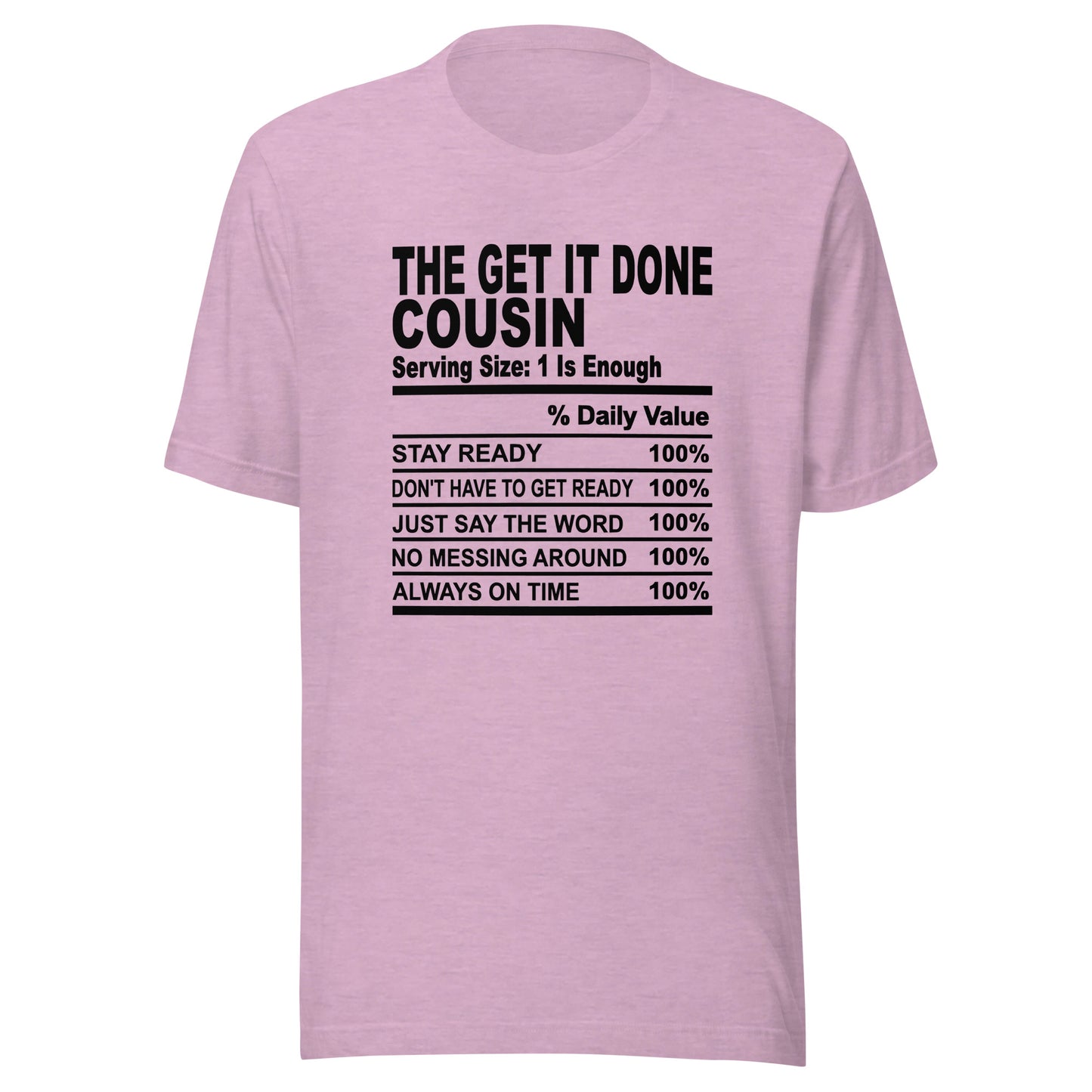 THE GET IT DONE COUSIN - 2XL-3XL - Unisex T-Shirt (black print)