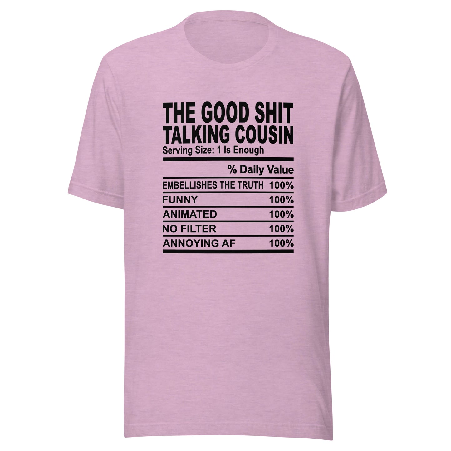 THE GOOD SHIT TALKING COUSIN - L-XL - Unisex T-Shirt (black print)