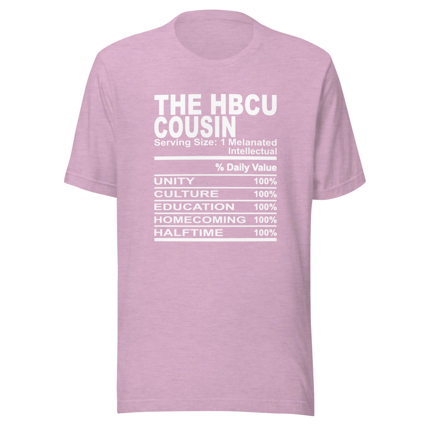 THE HBCU COUSIN - 2XL-3XL - Unisex T-Shirt (white print)