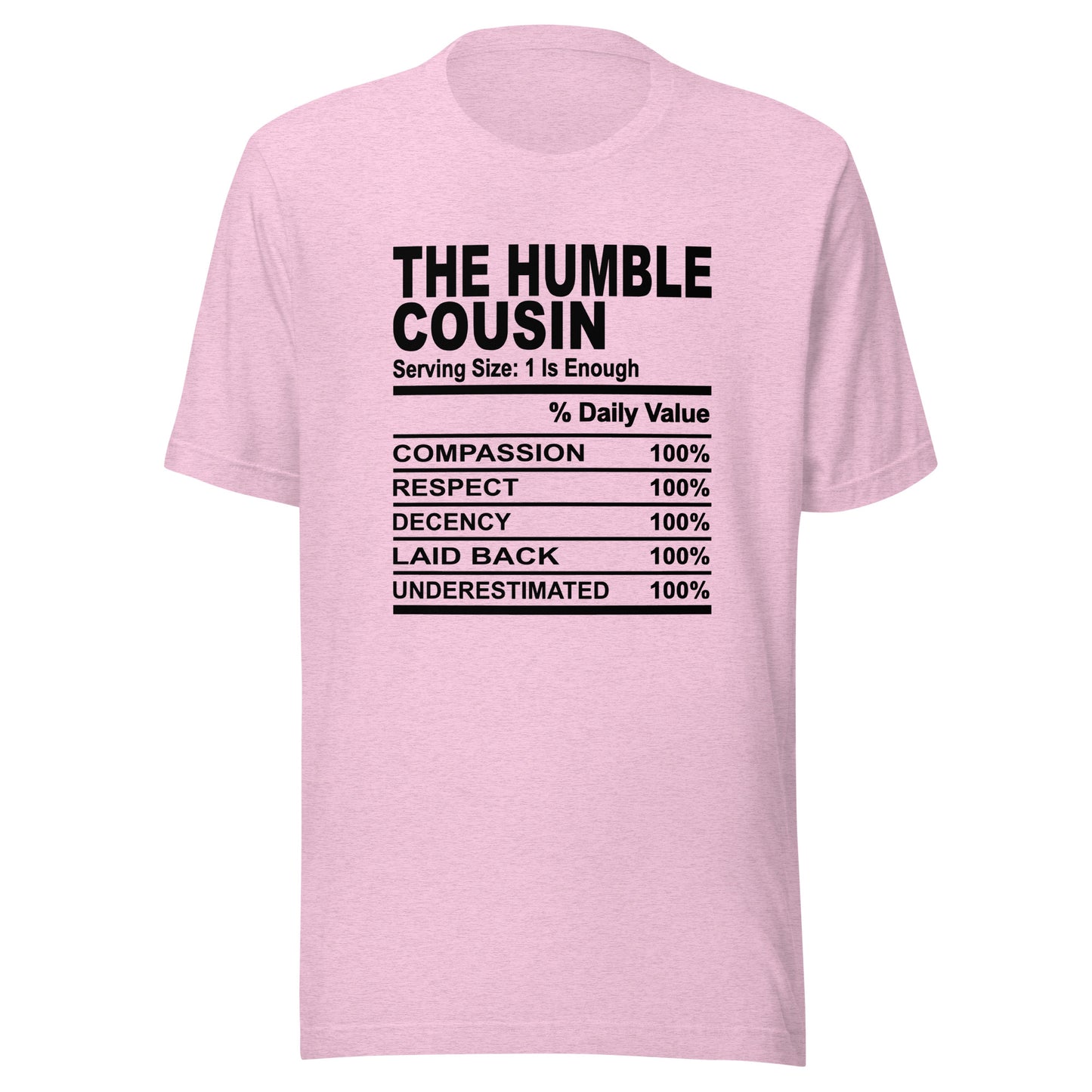 THE HUMBLE COUSIN - S-M - Unisex T-Shirt (black print)