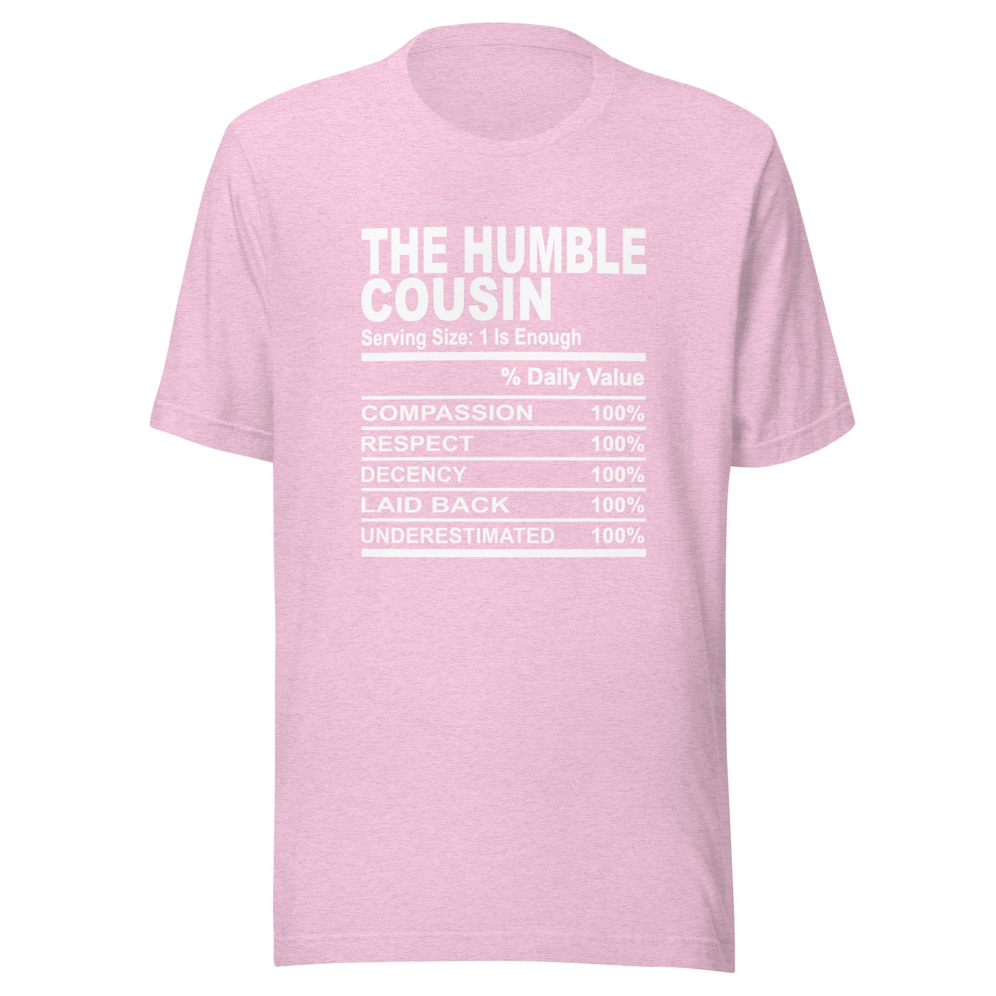 THE HUMBLE COUSIN - S-M - Unisex T-Shirt (white print)