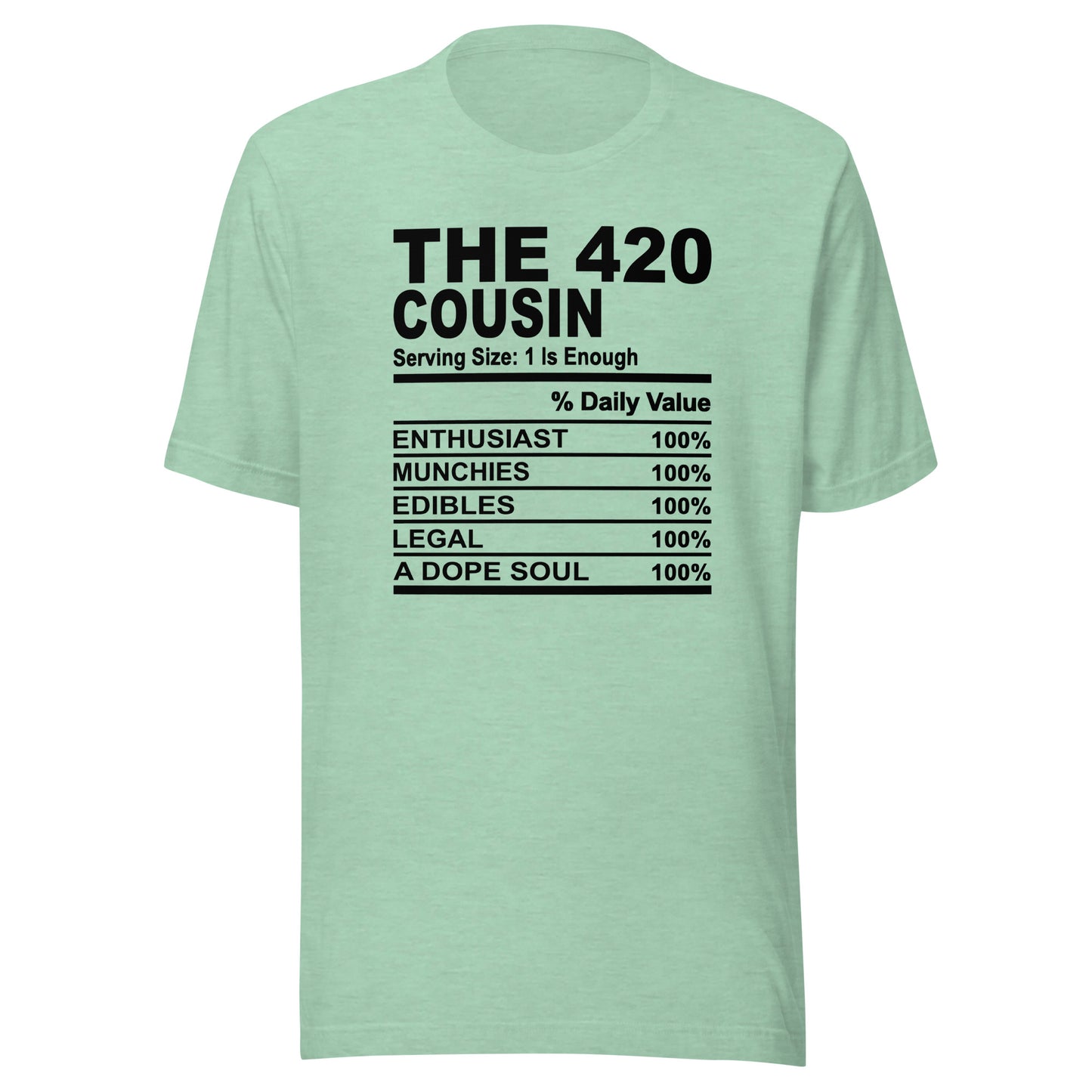 THE 420 COUSIN - 4XL - Unisex T-Shirt (black print)