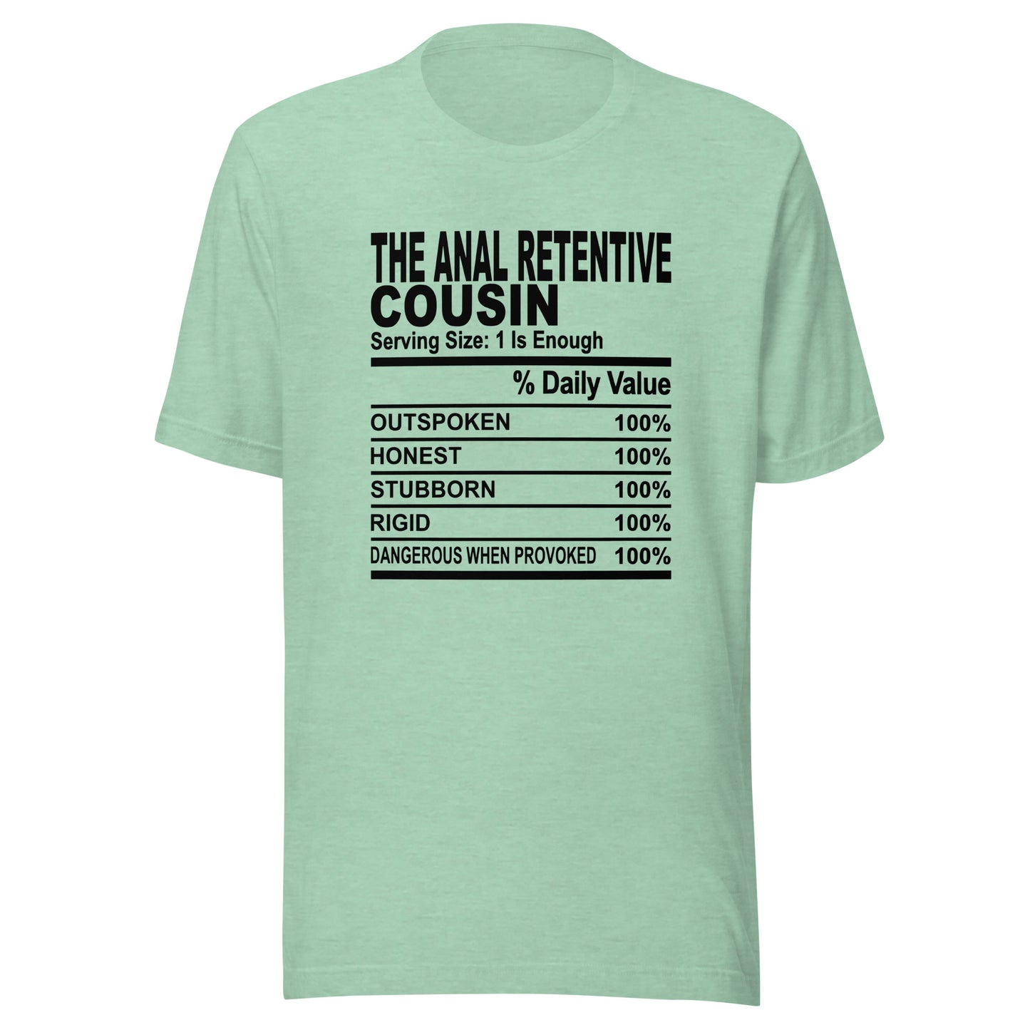 THE ANAL RETENTIVE COUSIN - S-M - Unisex T-Shirt (black print)