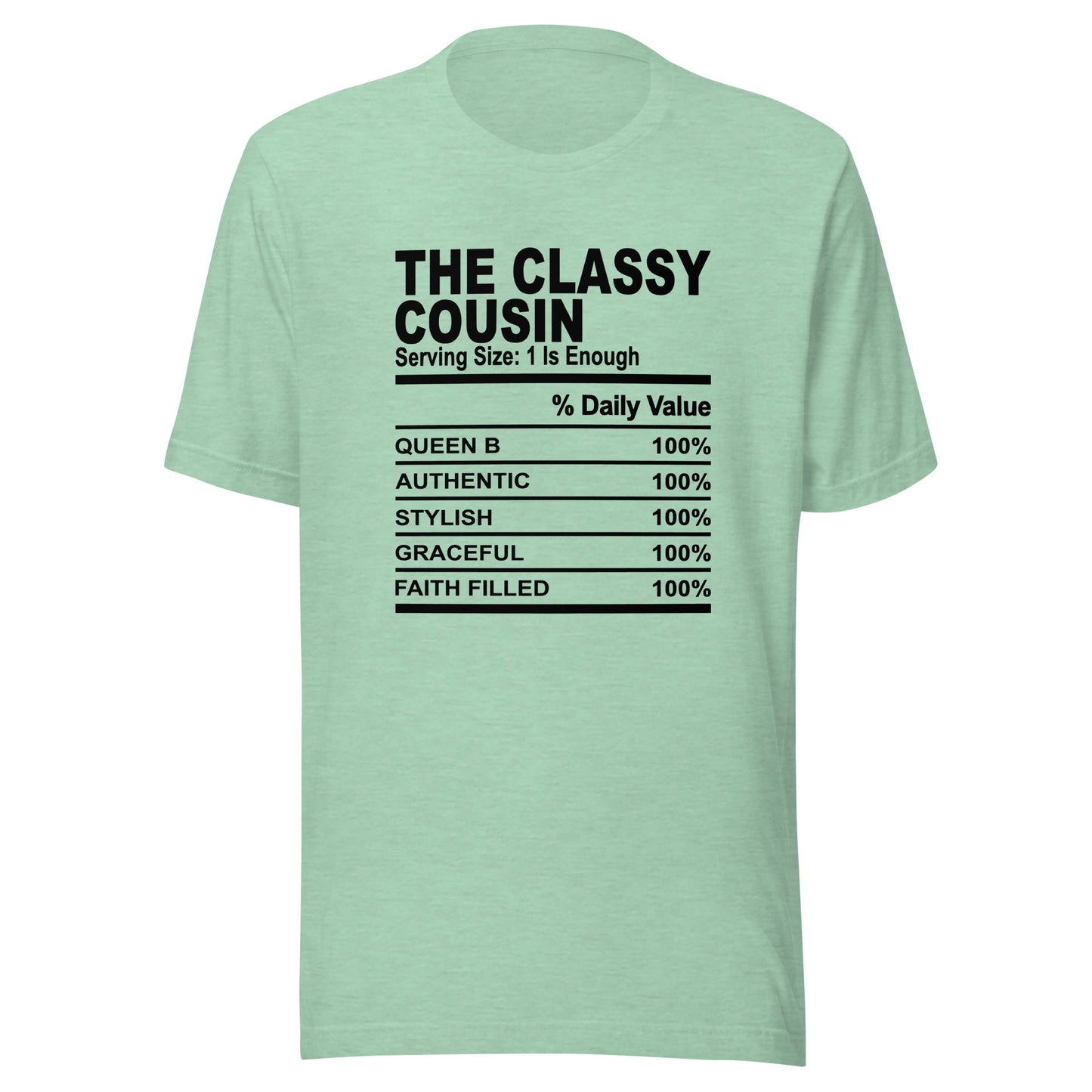 THE CLASSY COUSIN - S-M - Unisex T-Shirt (black print)