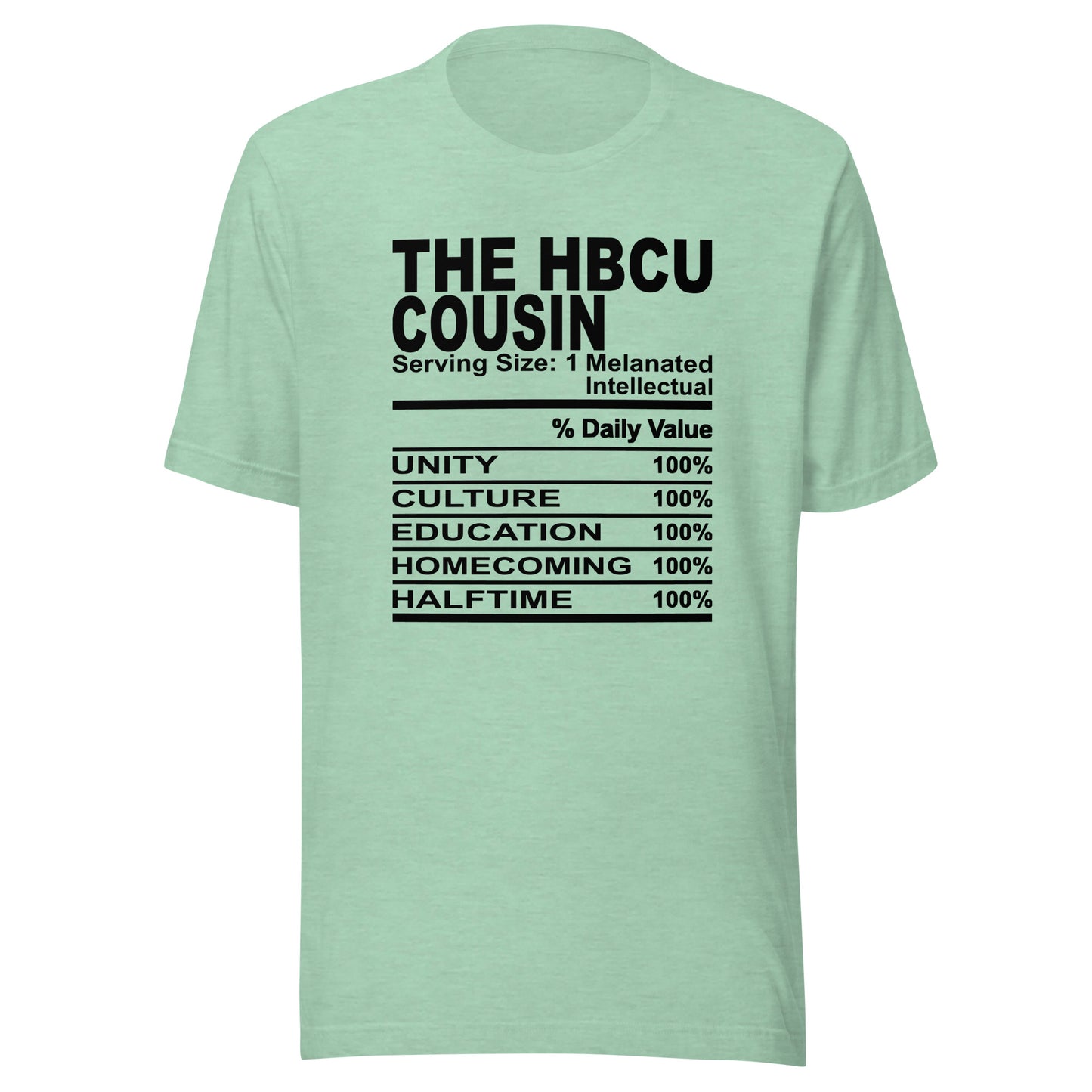THE HBCU COUSIN - S-M - Unisex T-Shirt (black print)