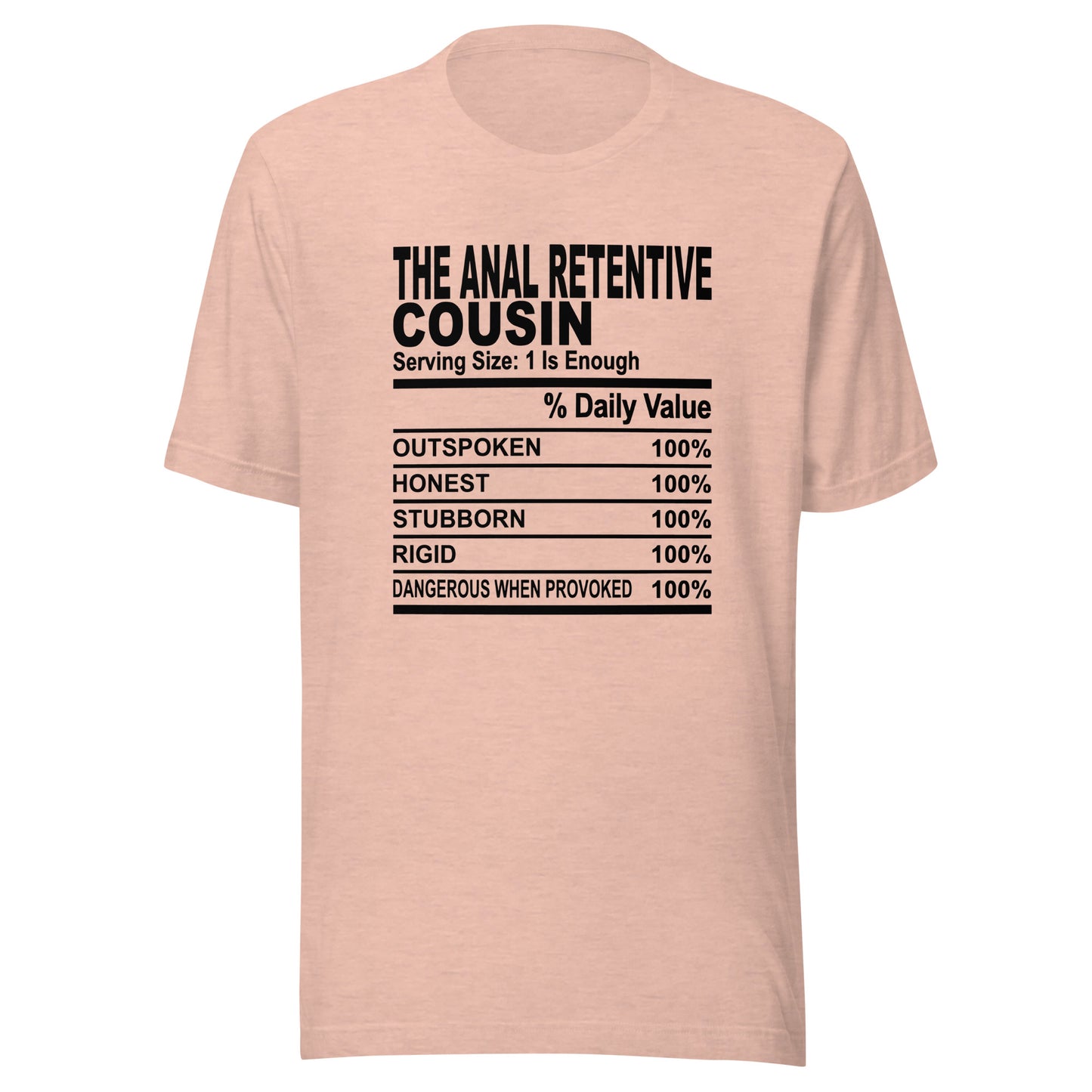 THE ANAL RETENTIVE COUSIN - S-M - Unisex T-Shirt (black print)