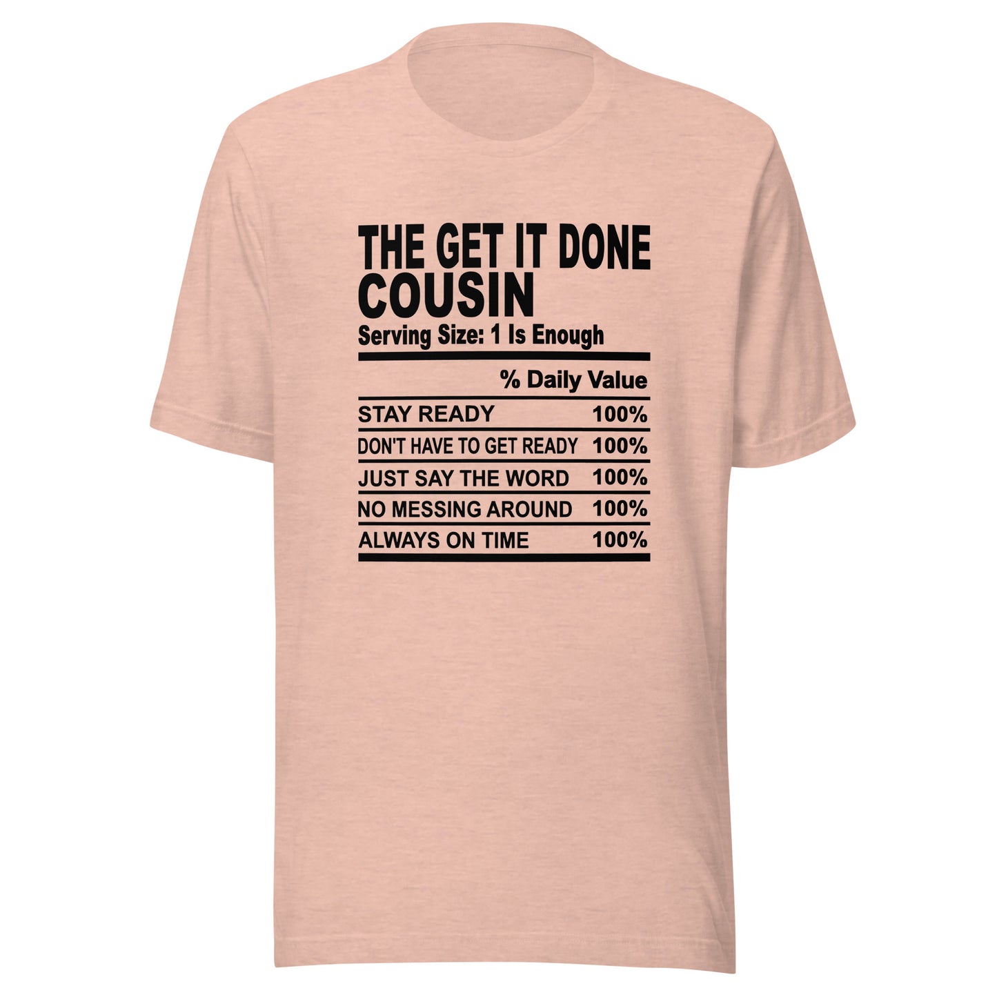 THE GET IT DONE COUSIN - 2XL-3XL - Unisex T-Shirt (black print)