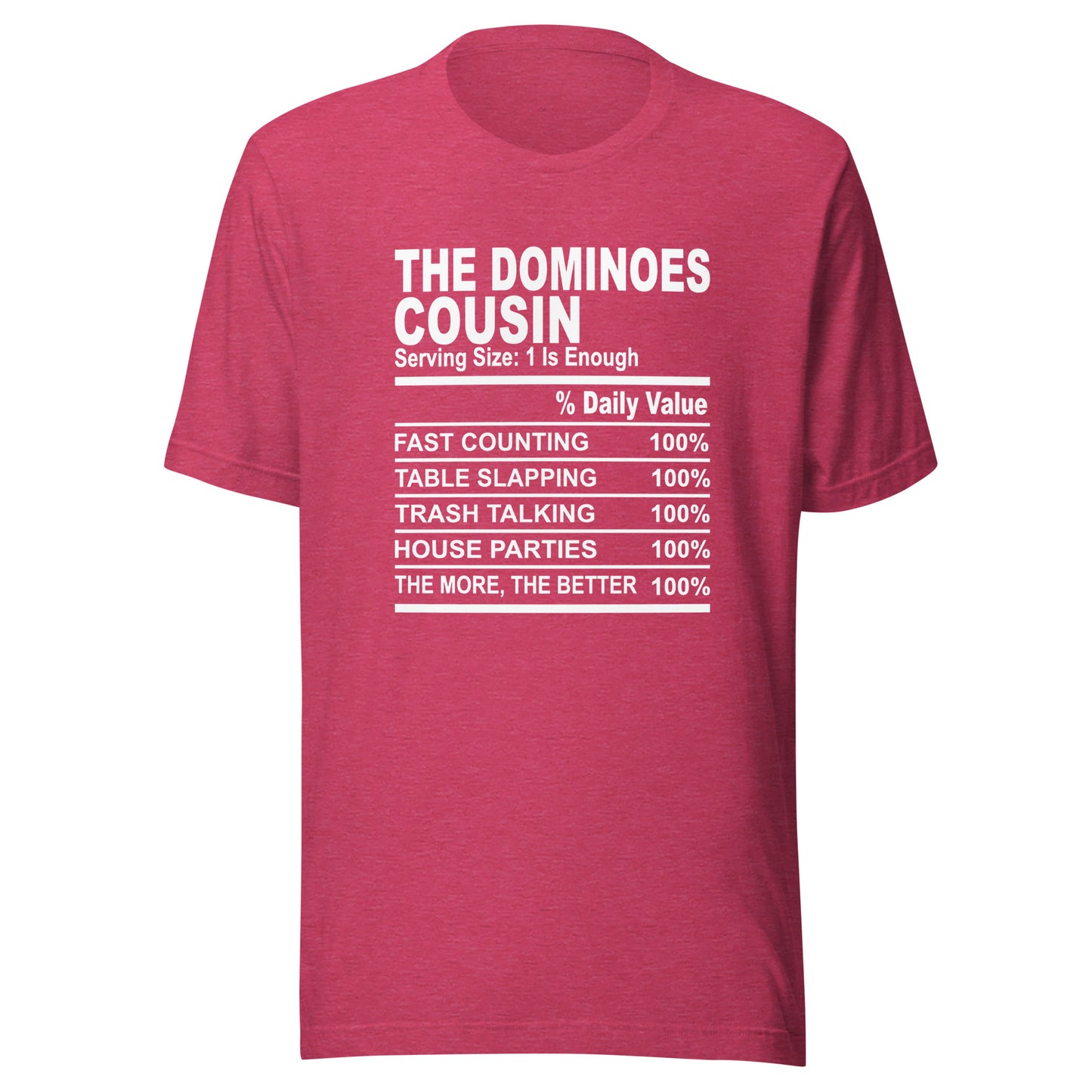 THE DOMINIOES COUSIN - 4XL - Unisex T-Shirt (white print)