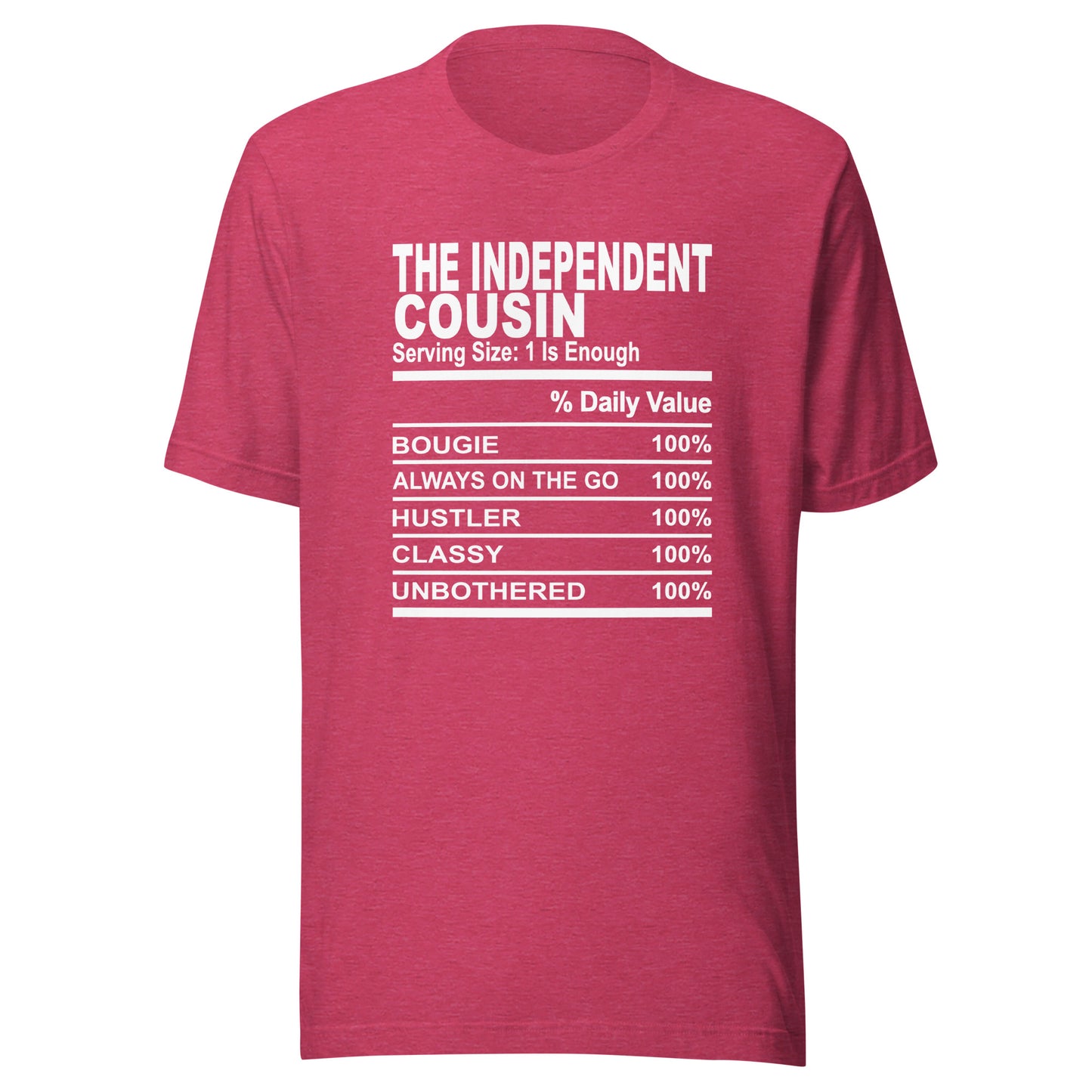 THE INDEPENDENT COUSIN - S-M - Unisex T-Shirt (white print)