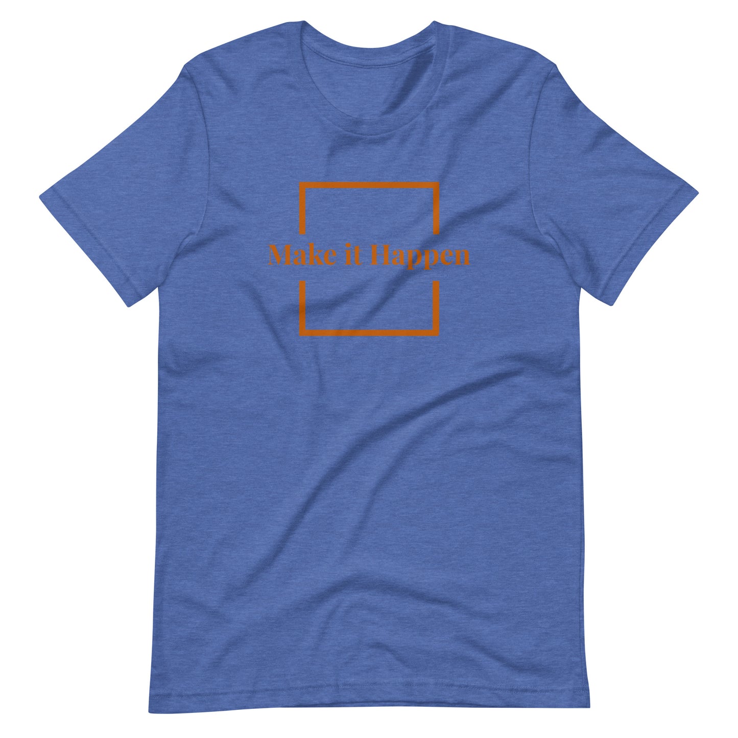 M-L Make It Happen (unisex)
