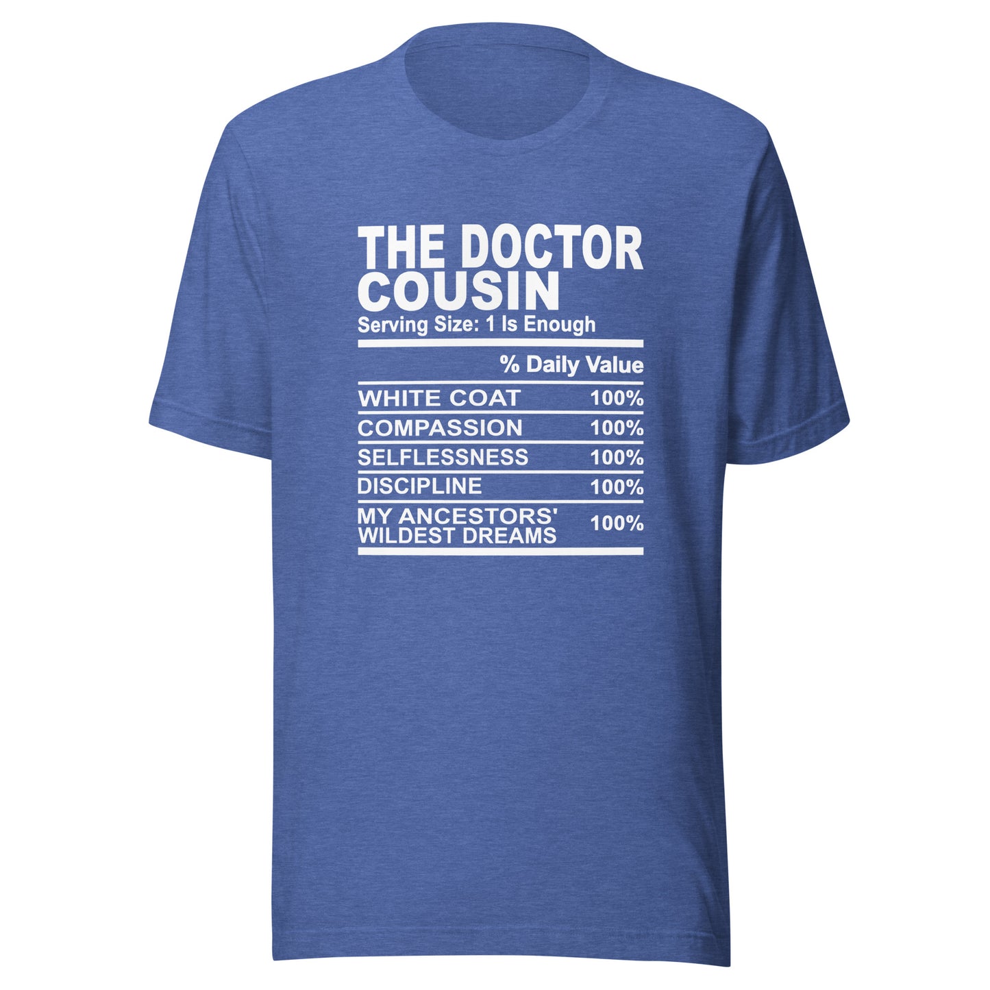 THE DOCTOR COUSIN - S-M - Unisex T-Shirt (white print)