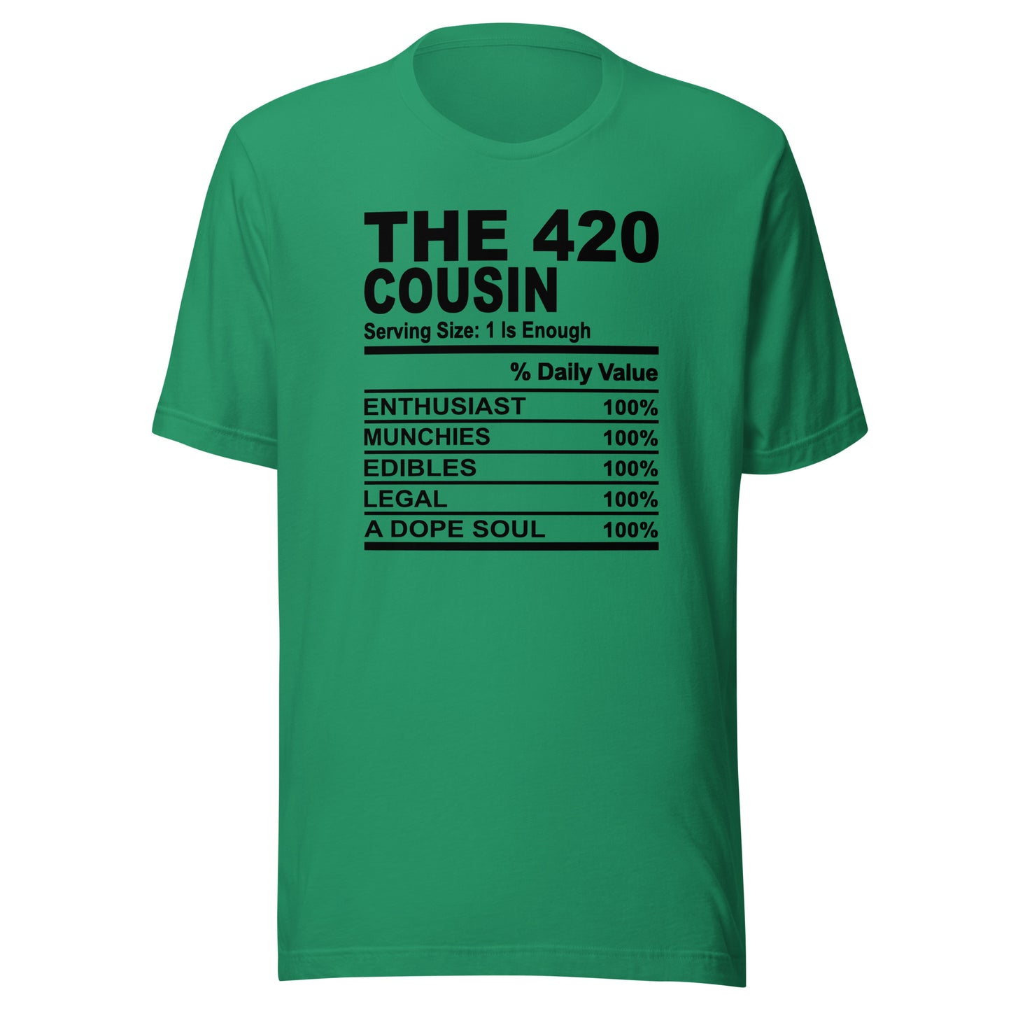 THE 420 COUSIN - 4XL - Unisex T-Shirt (black print)