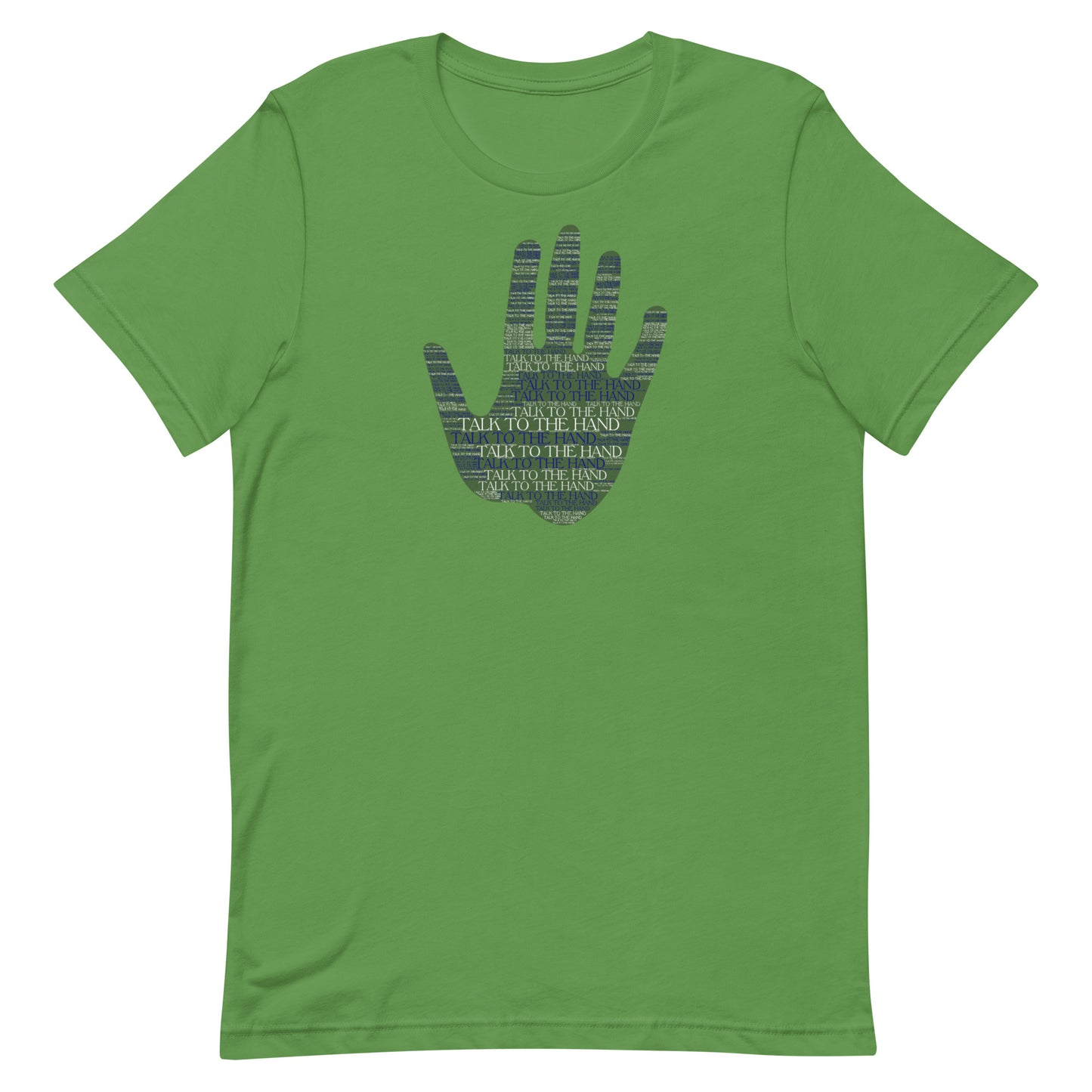 Talk to the Hand - BLUE - S-4XL