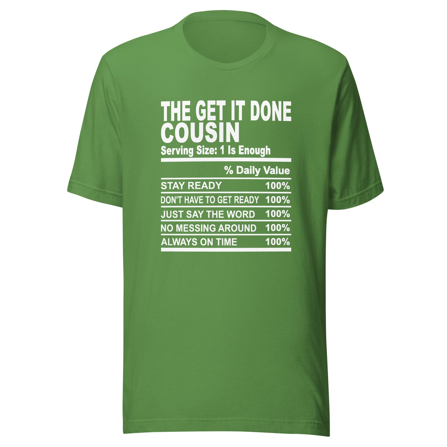 THE GET IT DONE COUSIN - 4XL - Unisex T-Shirt (white print)