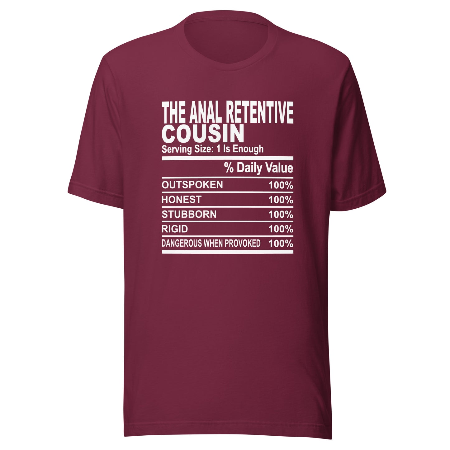 THE ANAL RETENTIVE COUSIN - 4XL - Unisex T-Shirt (white print)