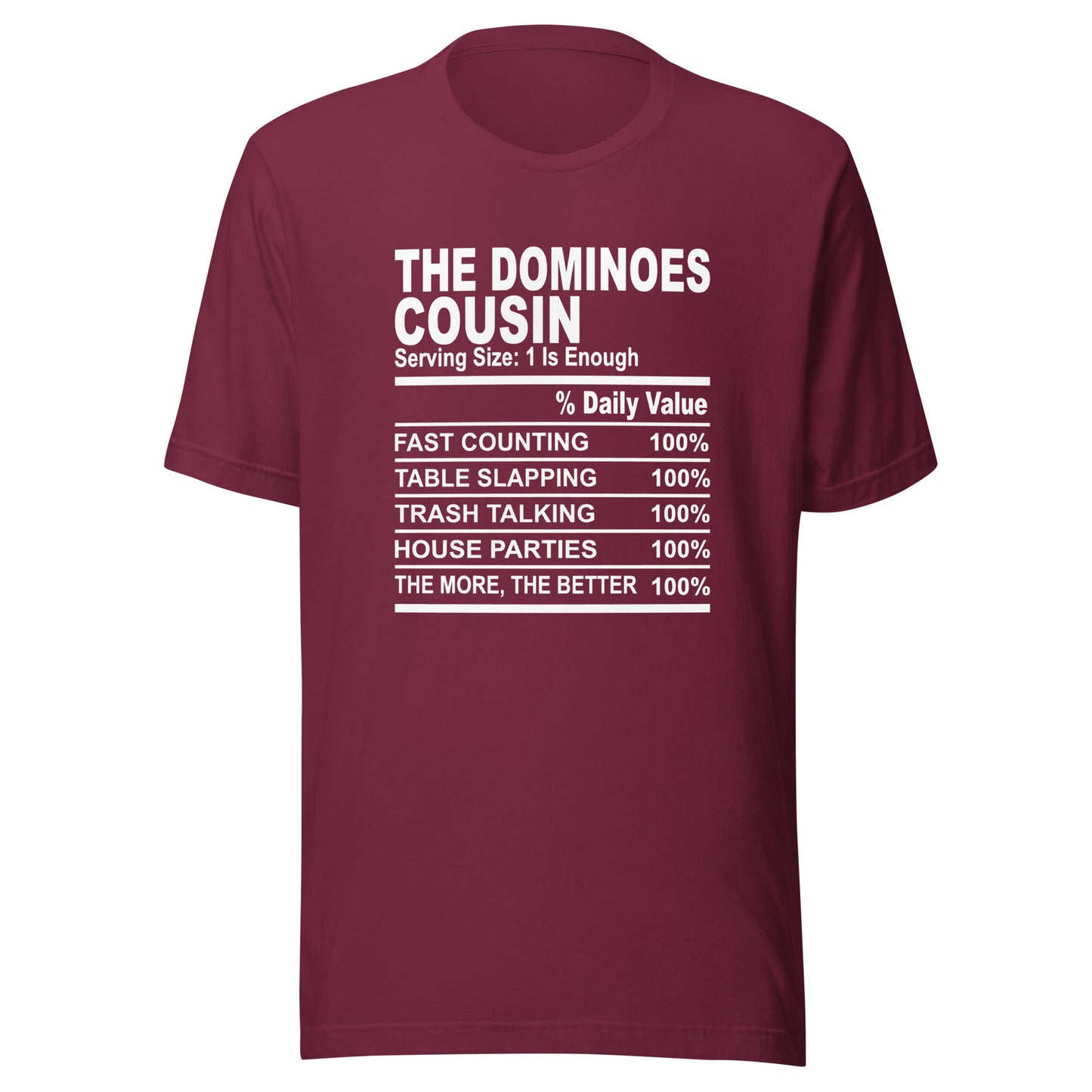 THE DOMINIOES COUSIN - 4XL - Unisex T-Shirt (white print)