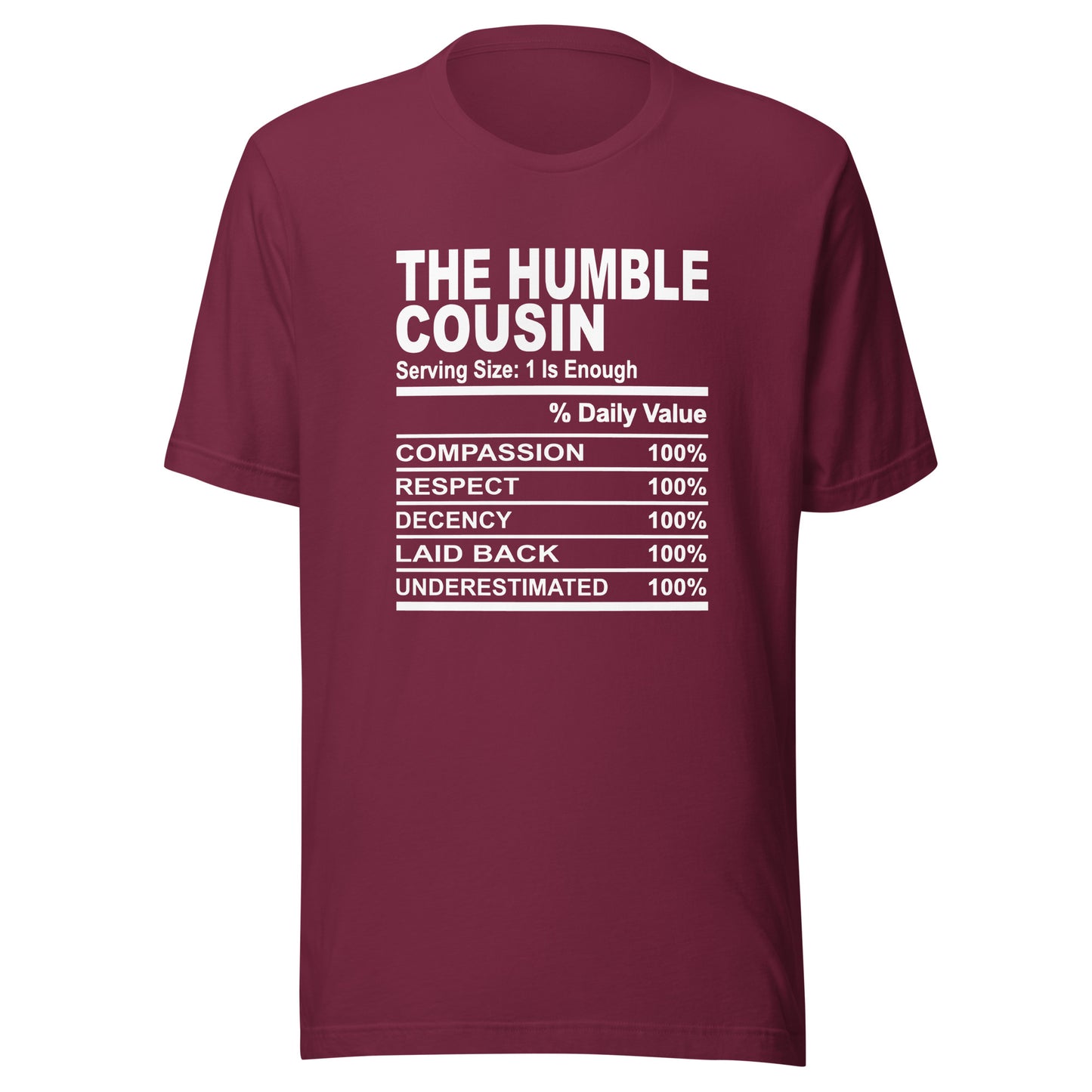 THE HUMBLE COUSIN - S-M - Unisex T-Shirt (white print)