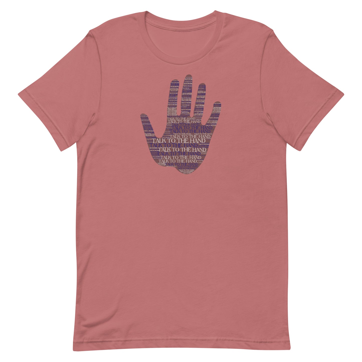 Talk to the Hand - BLUE - S-4XL
