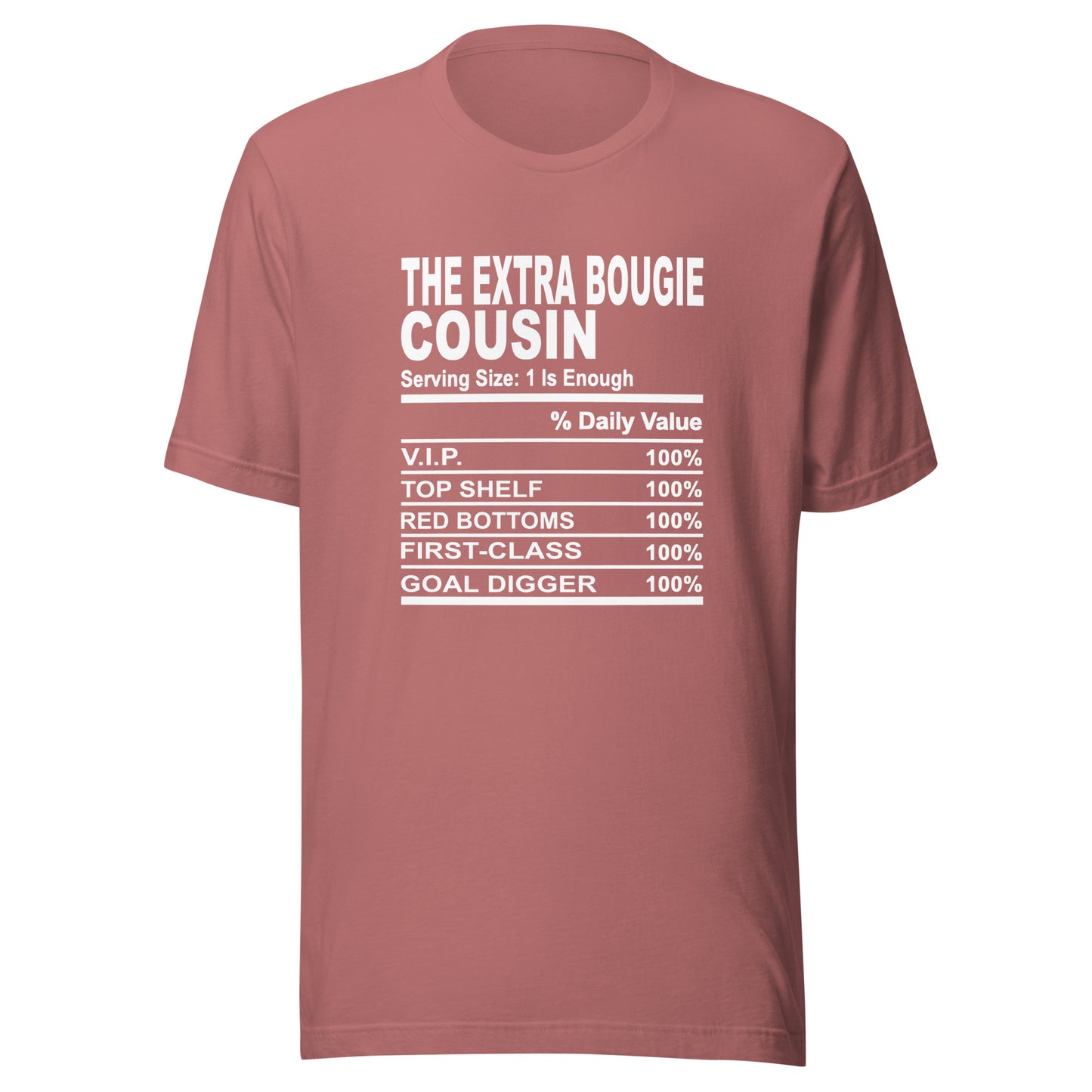 THE EXTRA BOUGIE COUSIN - 2XL-3XL - Unisex T-Shirt (white print)