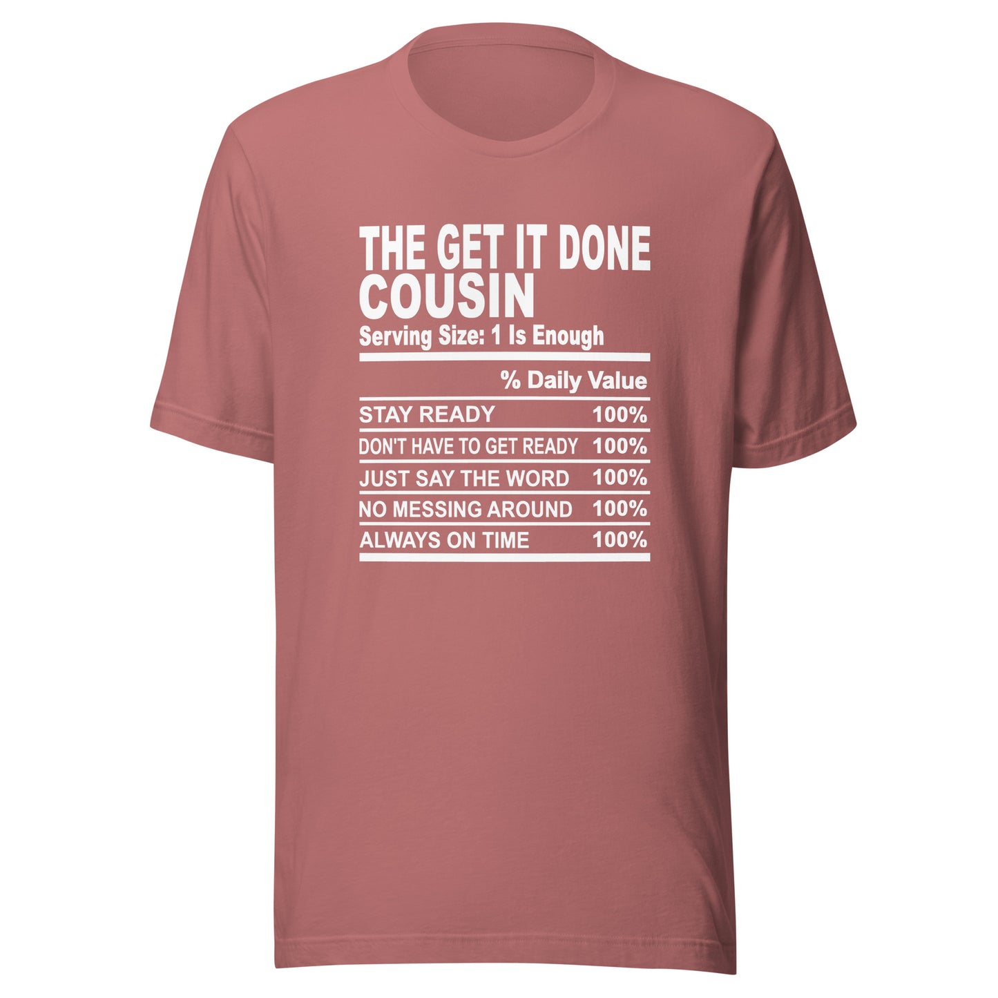 THE GET IT DONE COUSIN - 4XL - Unisex T-Shirt (white print)