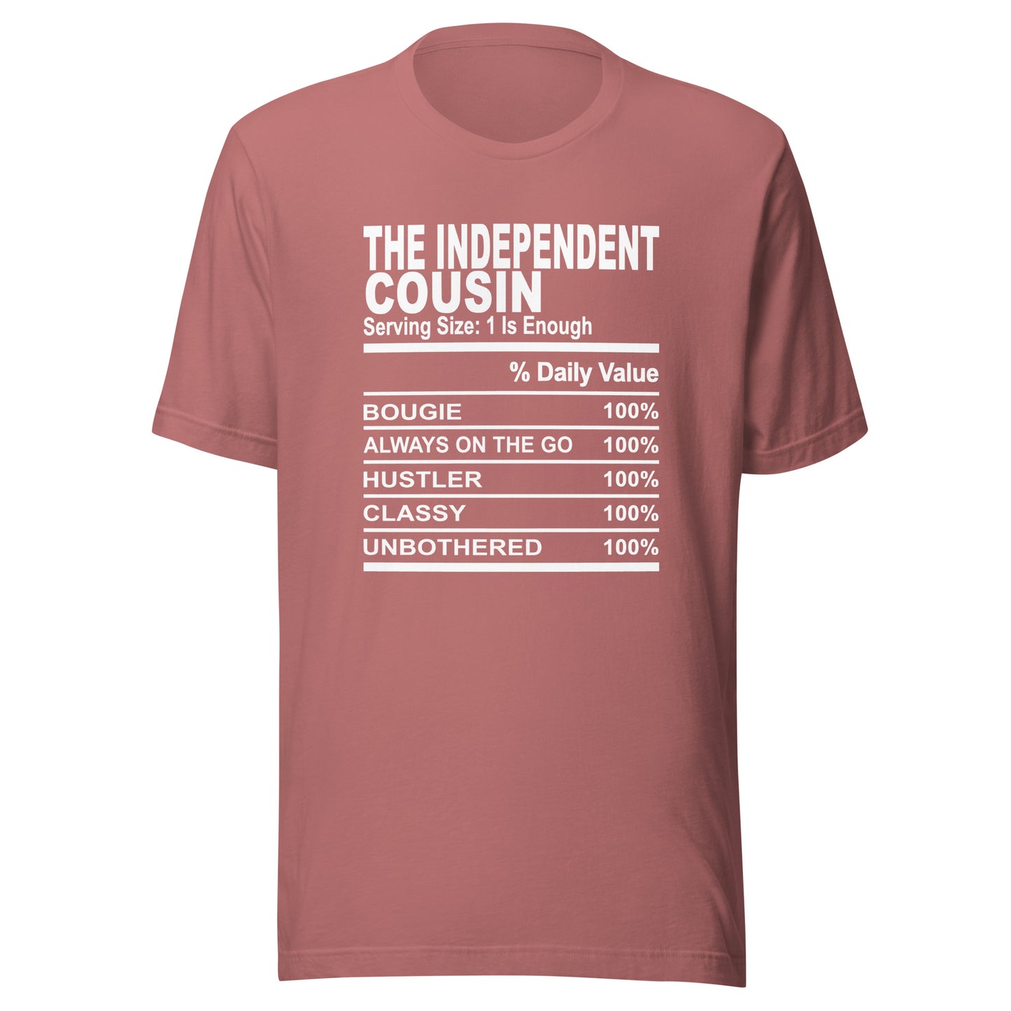 THE INDEPENDENT COUSIN - S-M - Unisex T-Shirt (white print)