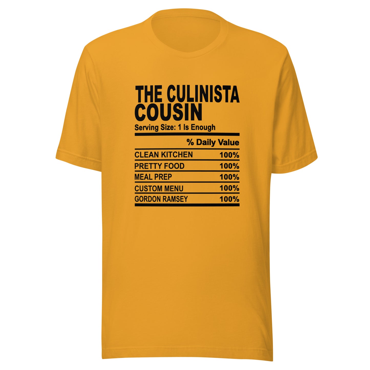 THE CULINISTA COUSIN - L-XL - Unisex T-Shirt (black print)
