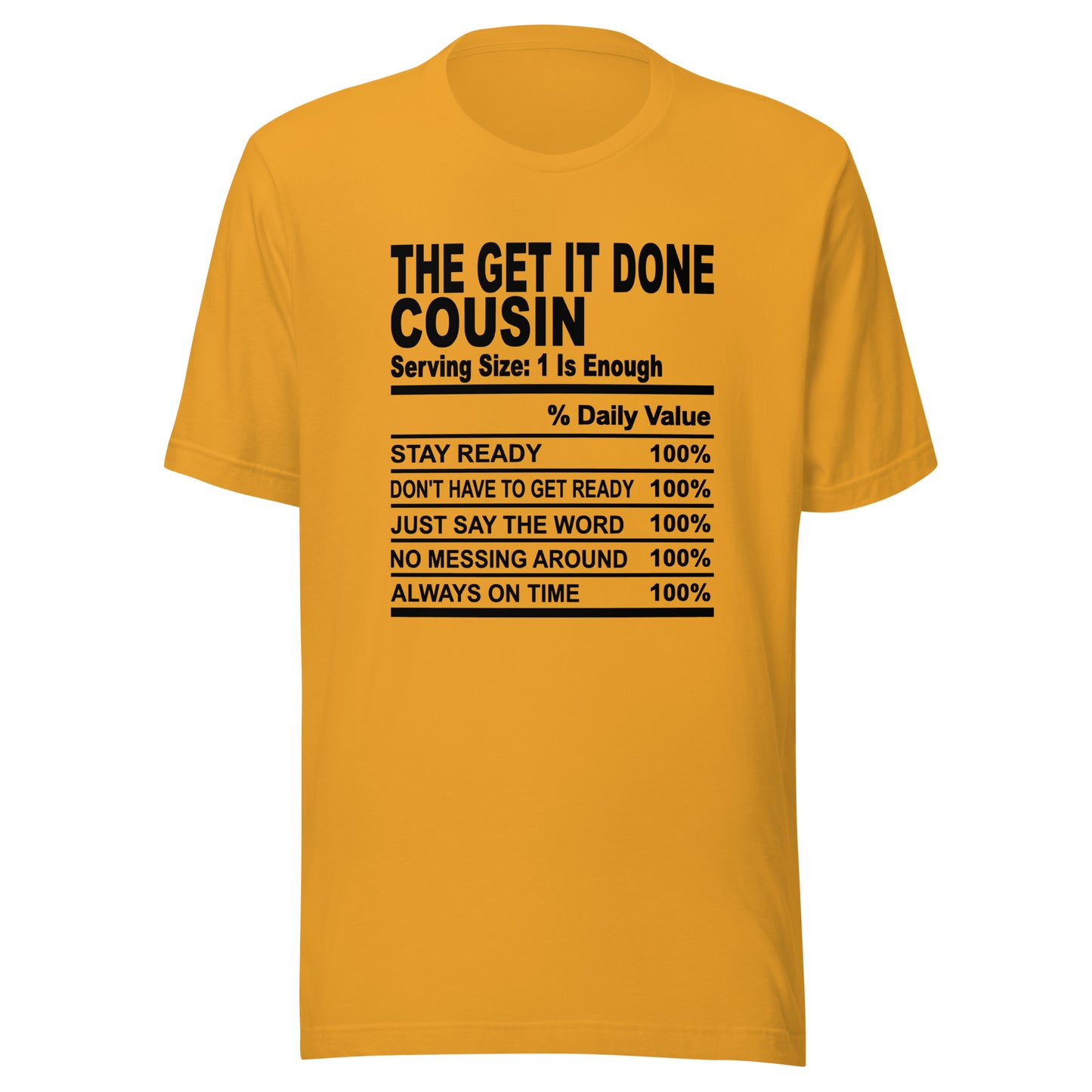 THE GET IT DONE COUSIN - 4XL - Unisex T-Shirt (black print)