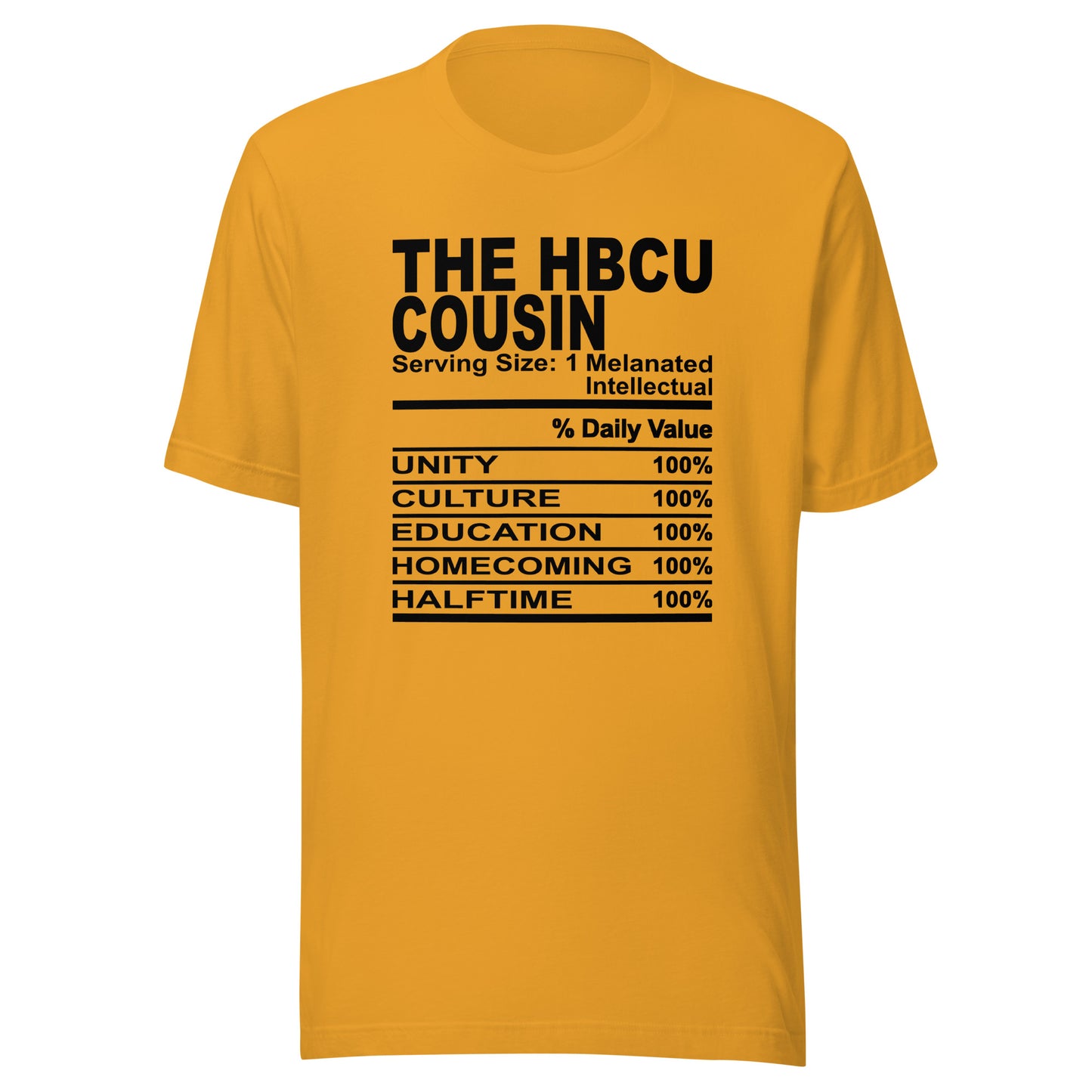 THE HBCU COUSIN - S-M - Unisex T-Shirt (black print)
